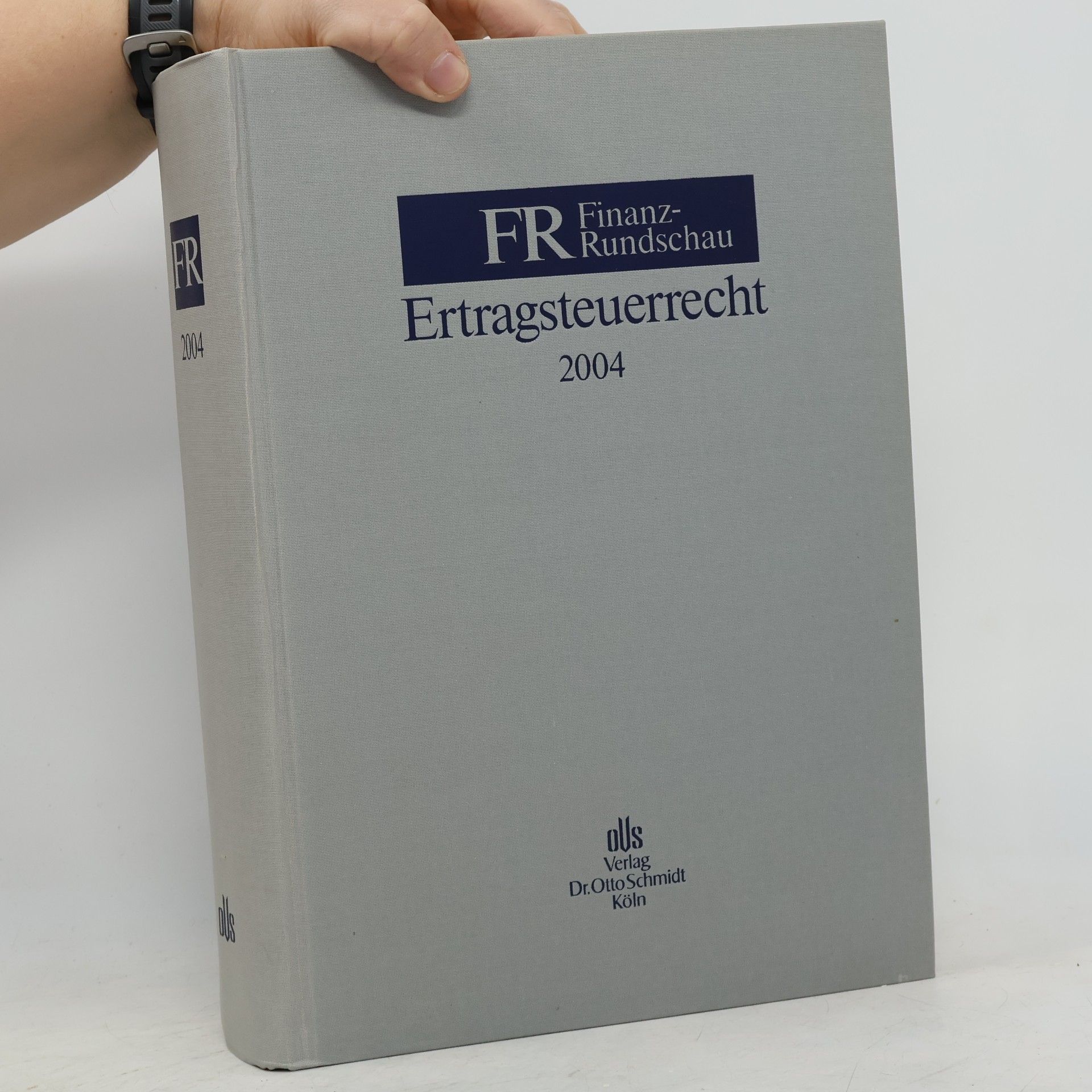 AA.VV. Finanz-Rundschau: Ertragsteuerrecht 2004