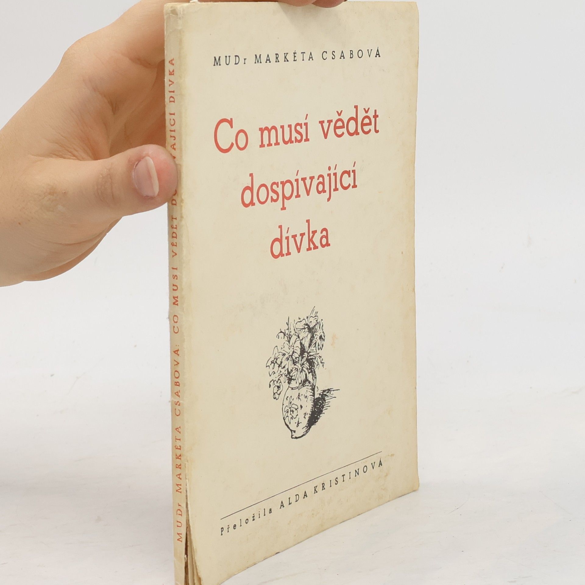 Markéta Csabová Co musí vědět dospívající dívka