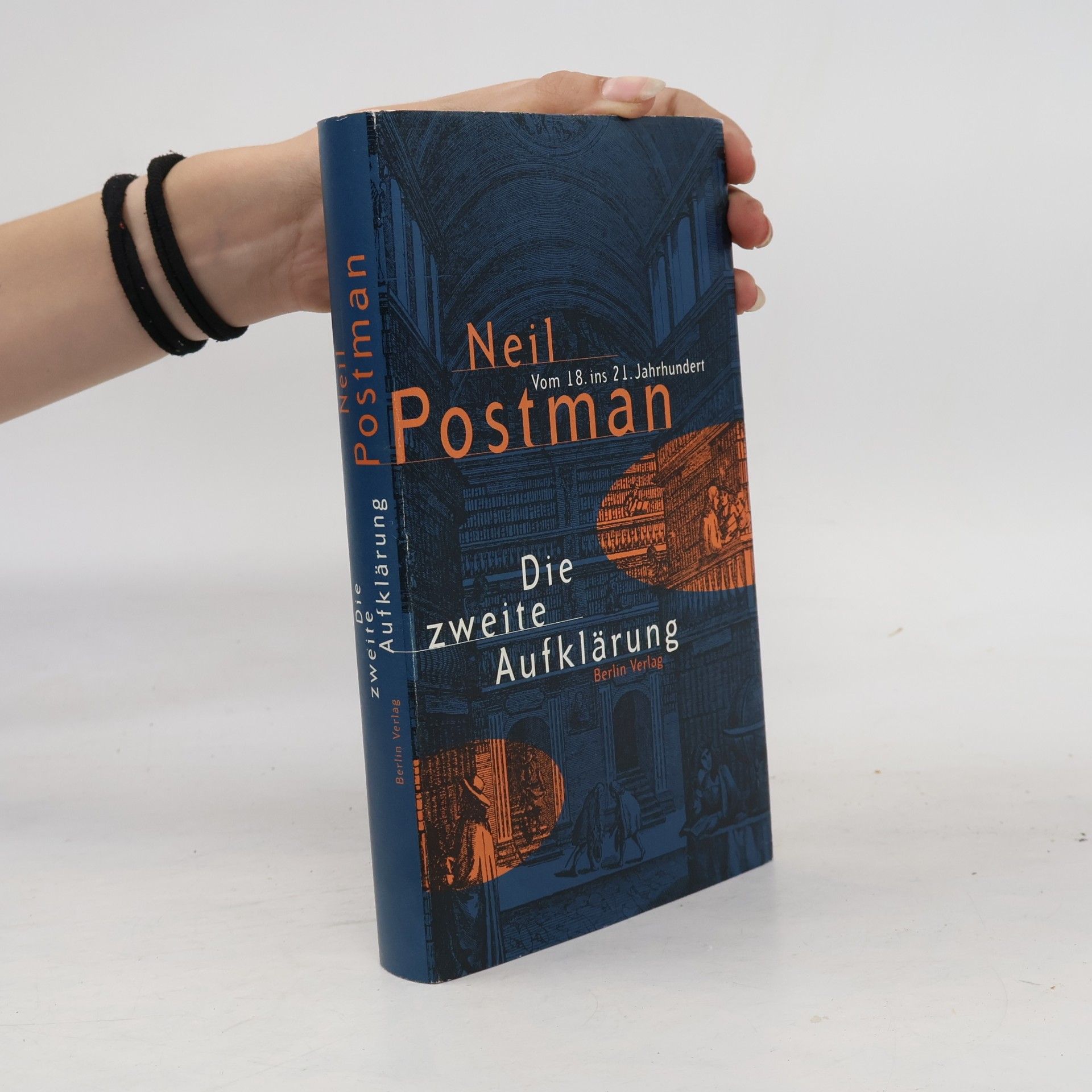 Neil Postman Die zweite Aufklärung