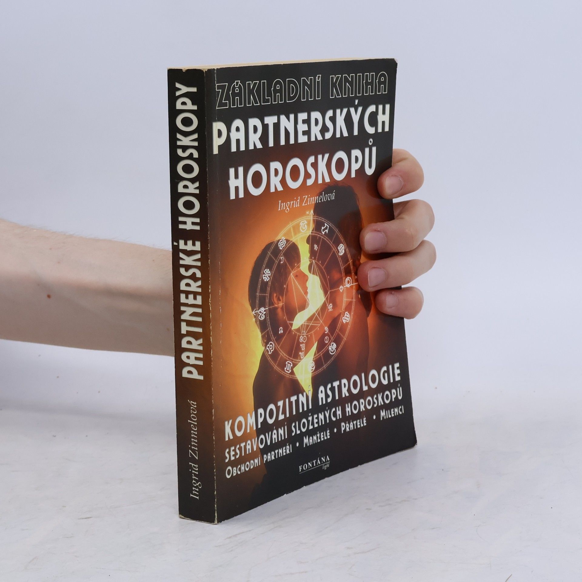 Ingrid Zinnel Základní kniha partnerských horoskopů : úkoly, cesty, cíle vztahů