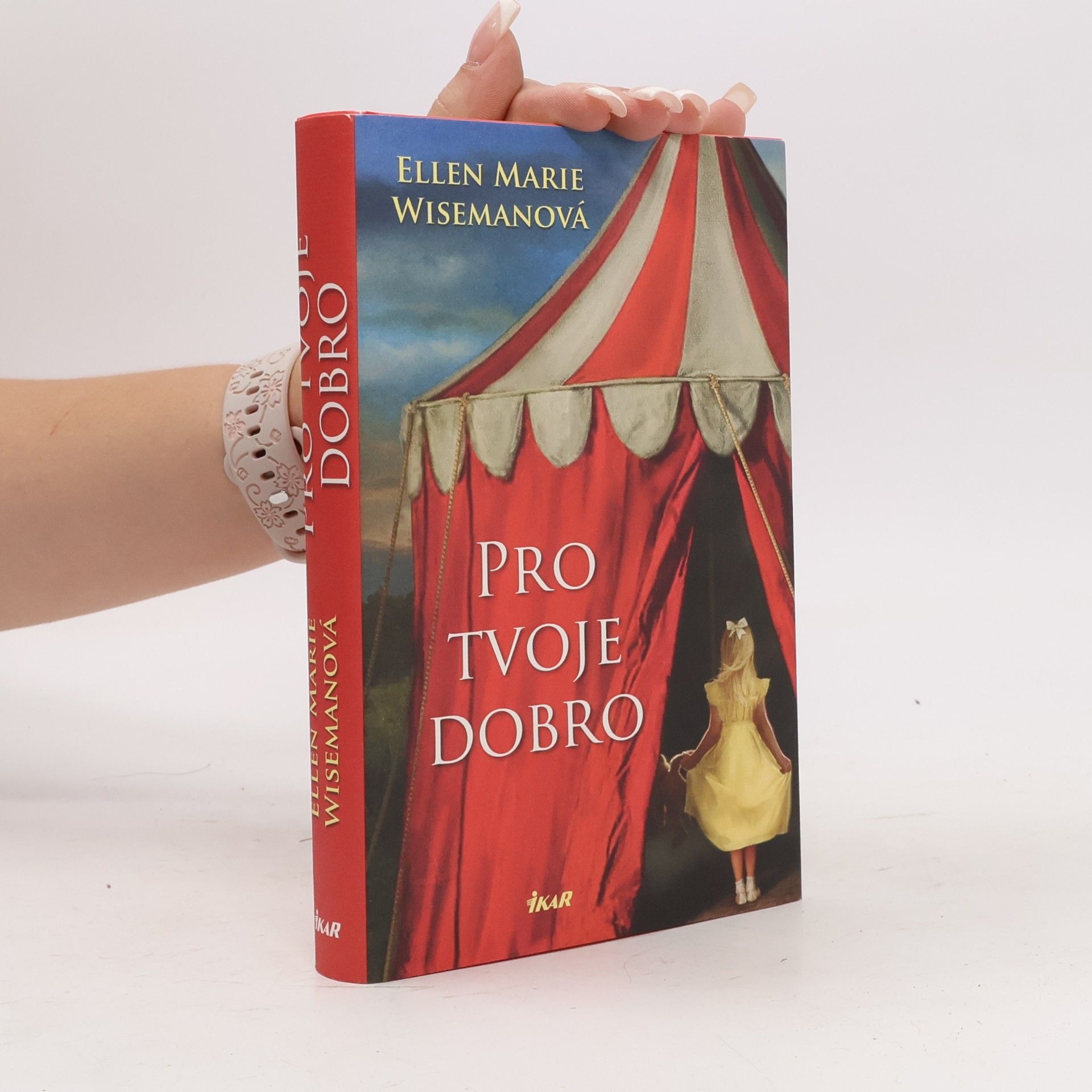 Ellen Marie Wiseman Pro tvoje dobro