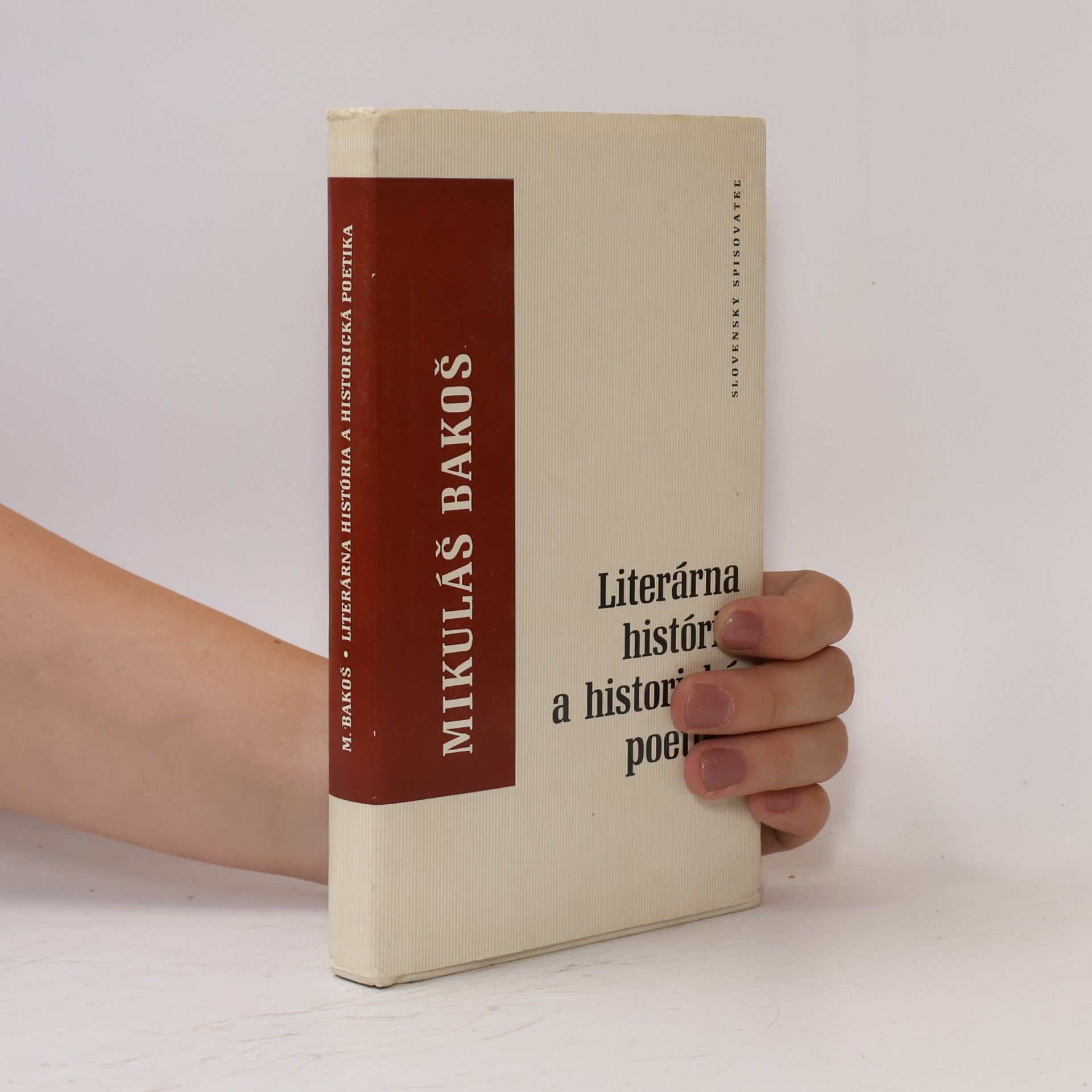 Mikuláš Bakoš Literárna história a historická poetika