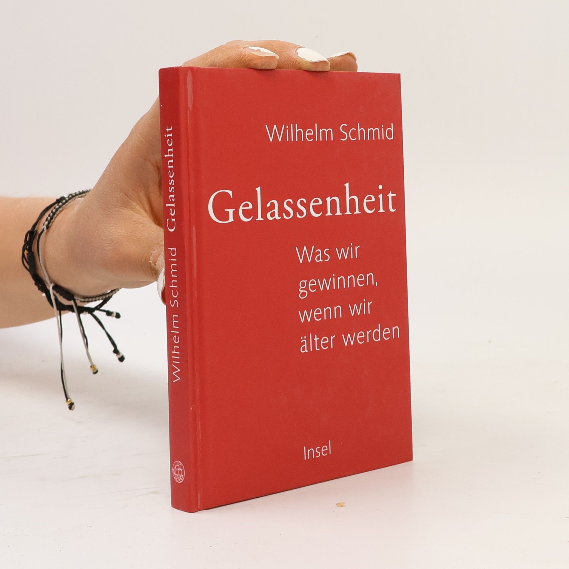 Wilhelm Schmidt-Thomé Gelassenheit. Was wir gewinnen, wenn wir älter werden