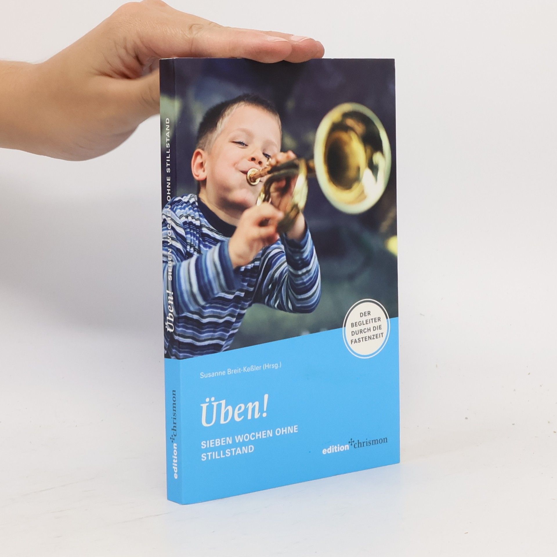 Üben! Sieben Wochen ohne Stillstand