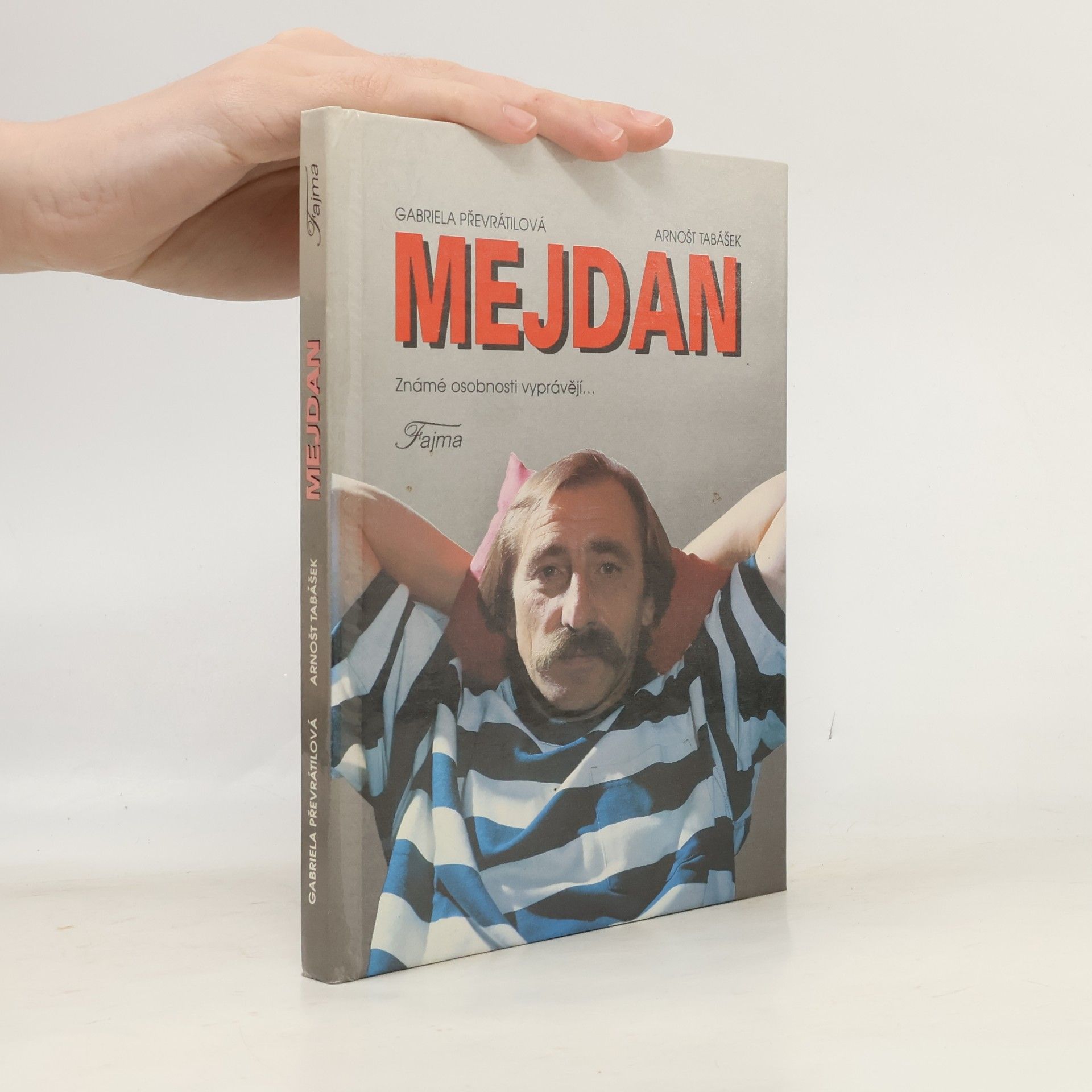 Arnošt Tabášek Mejdan