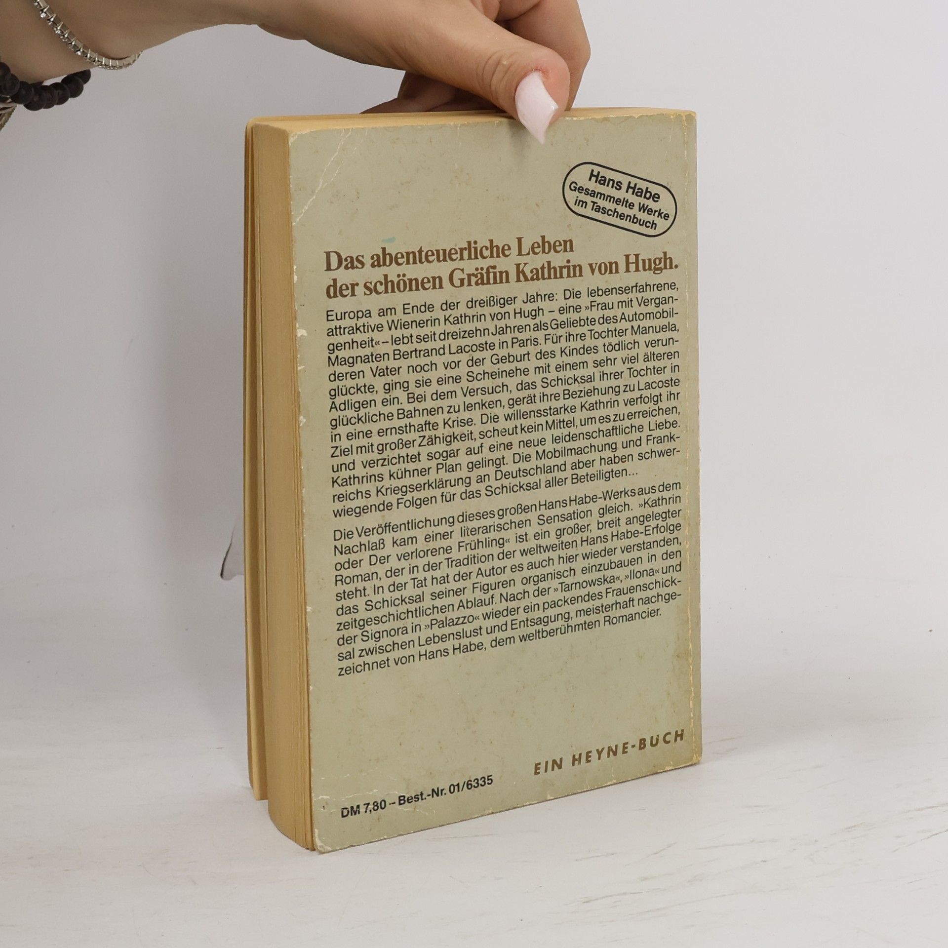 Hans Habe Kathrin oder der verlorene Frühling.