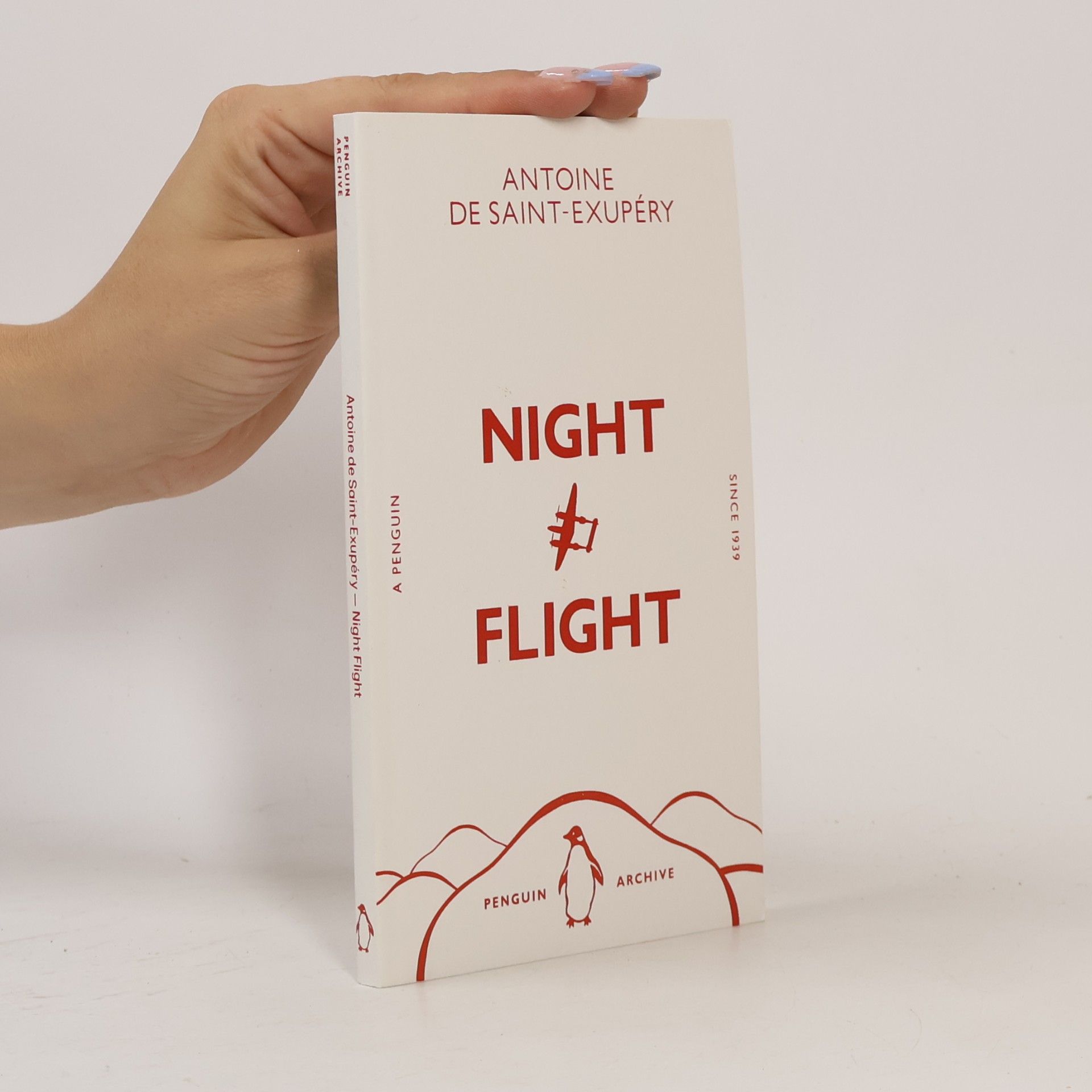 Antoine de Saint-Exupéry Penguin Archive: Night Flight