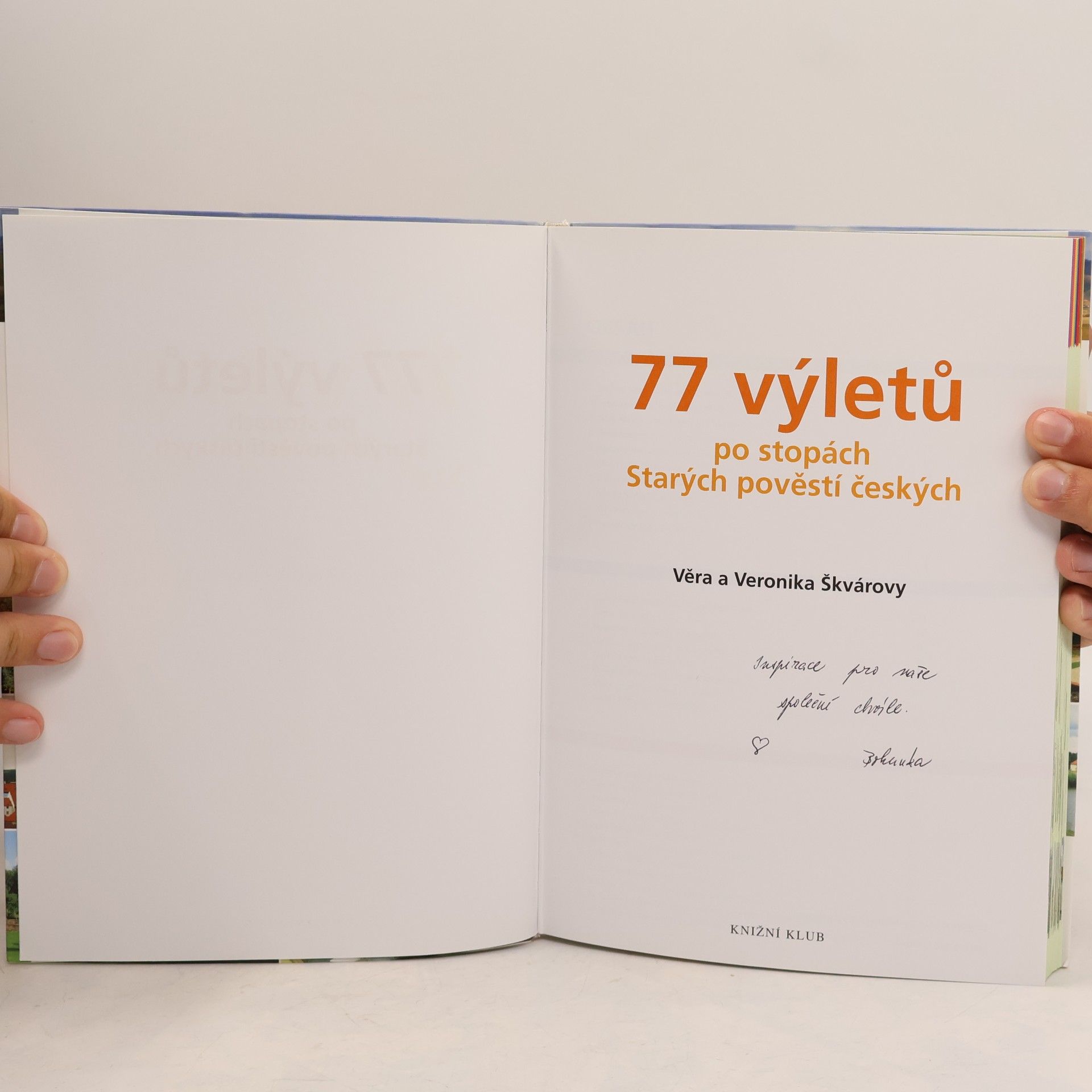 Věra Škvárová 77 výletů po stopách Starých pověstí českých