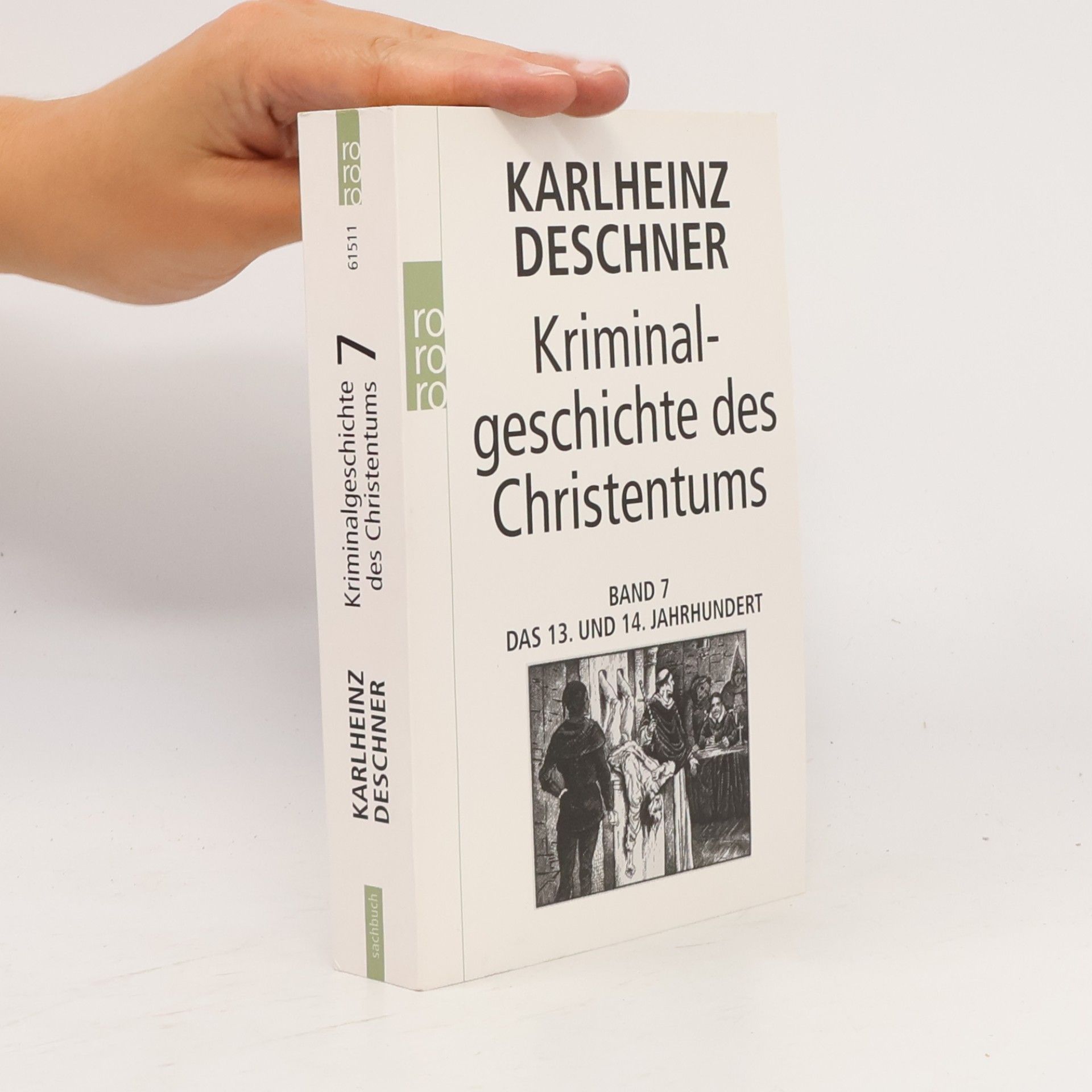 Karlheinz Deschner Kriminalgeschichte des Christentums