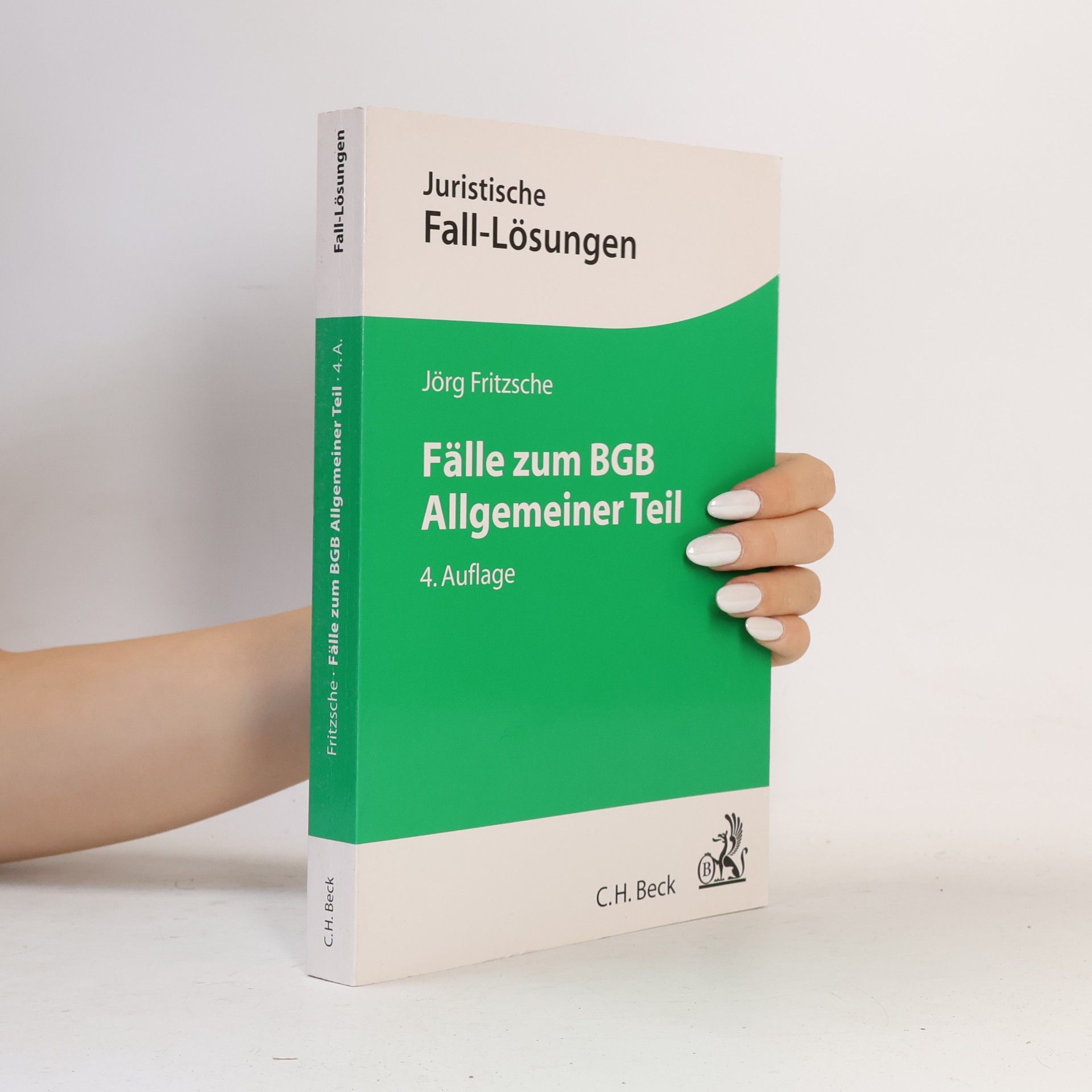 Jörg Fritzsche Fälle zum BGB allgemeiner Teil