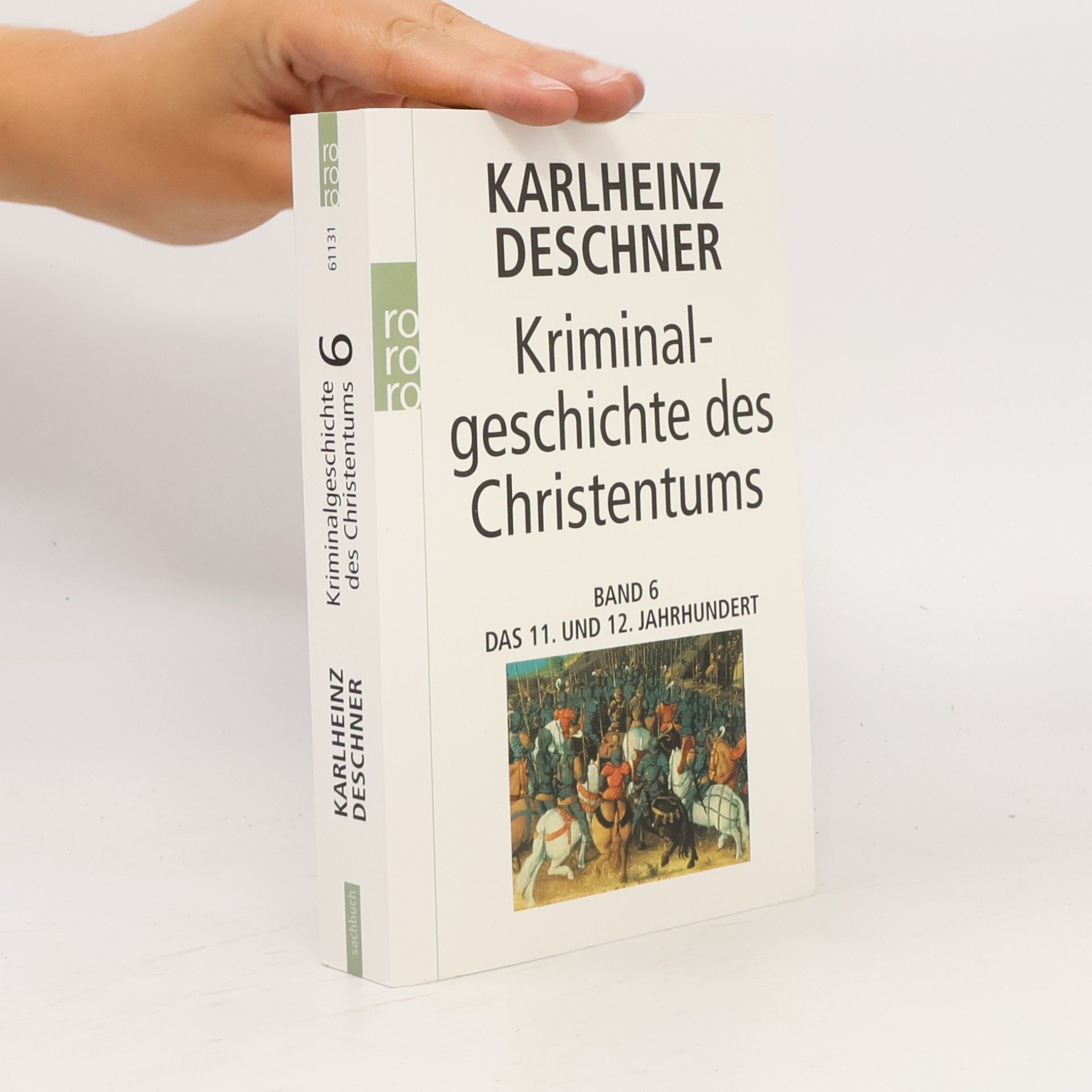 Karlheinz Deschner Kriminalgeschichte des Christentums