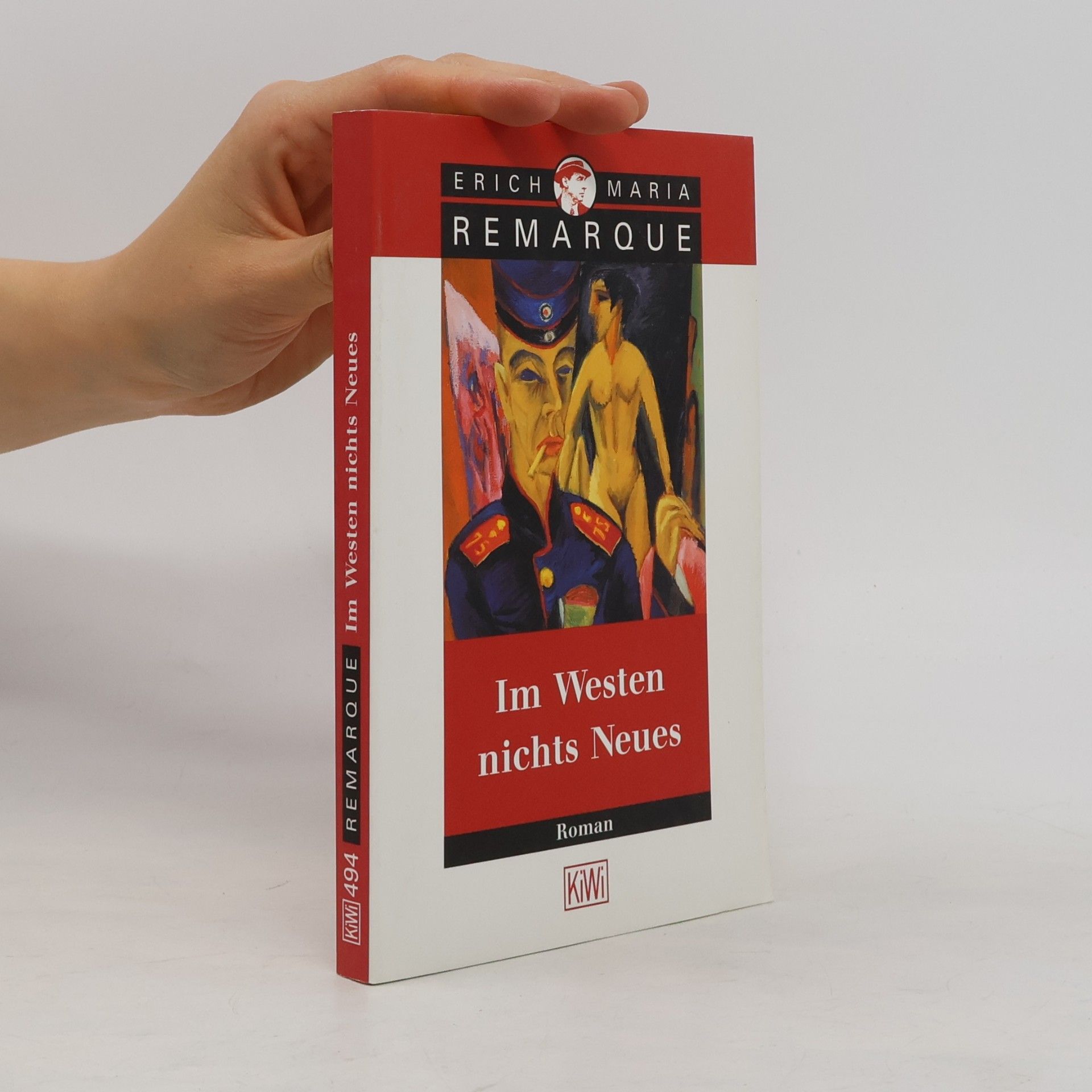 Erich Maria Remarque Im Westen nichts Neues