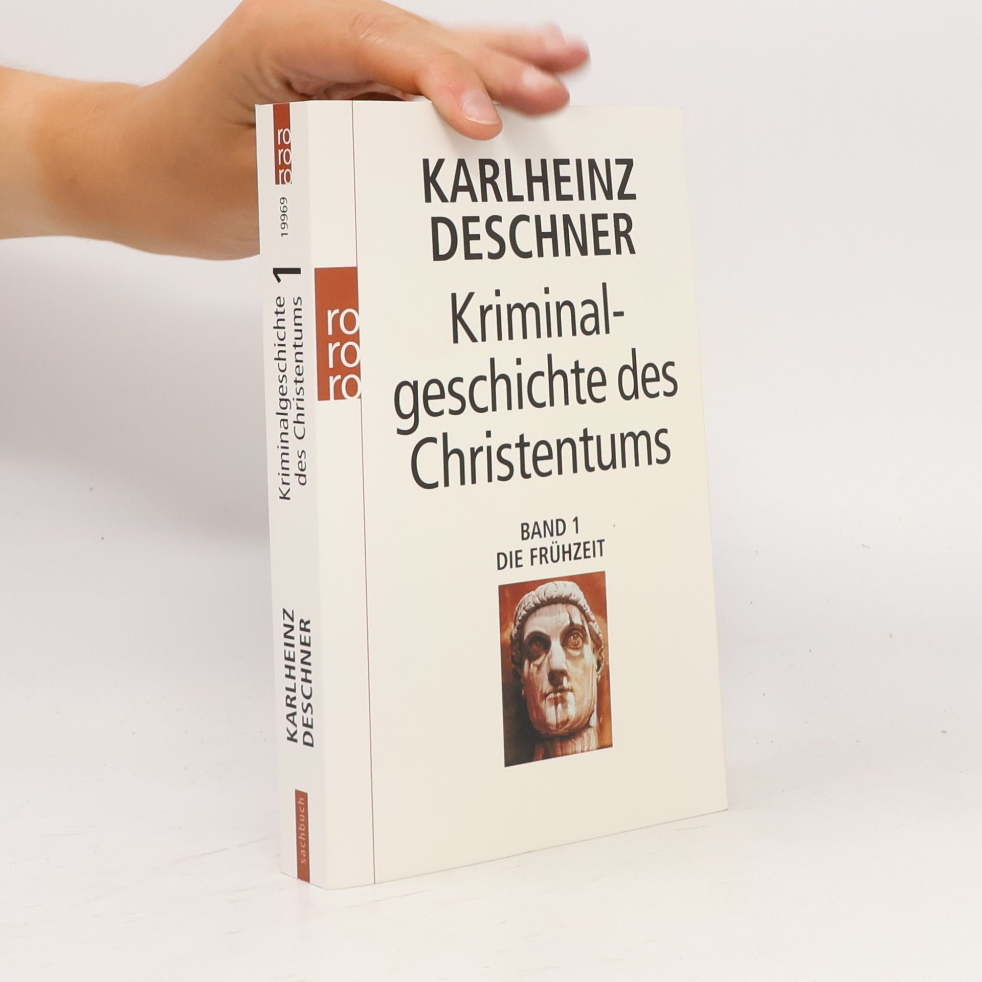Karlheinz Deschner Kriminalgeschichte des Christentums