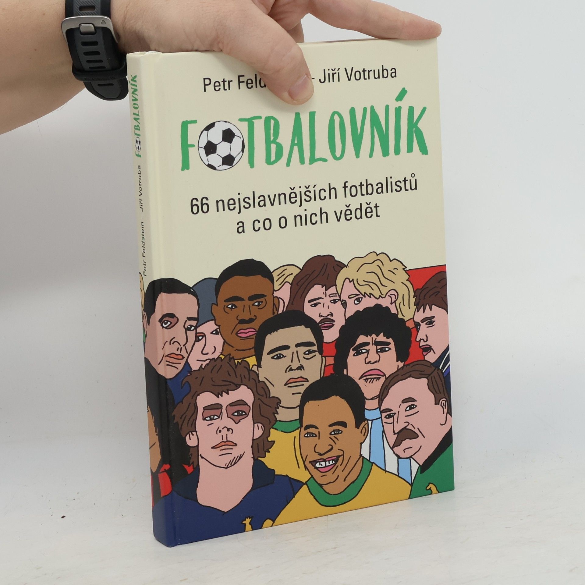 Jiří Votruba Fotbalovník : 66 nejslavnějších fotbalistů a co o nich vědět