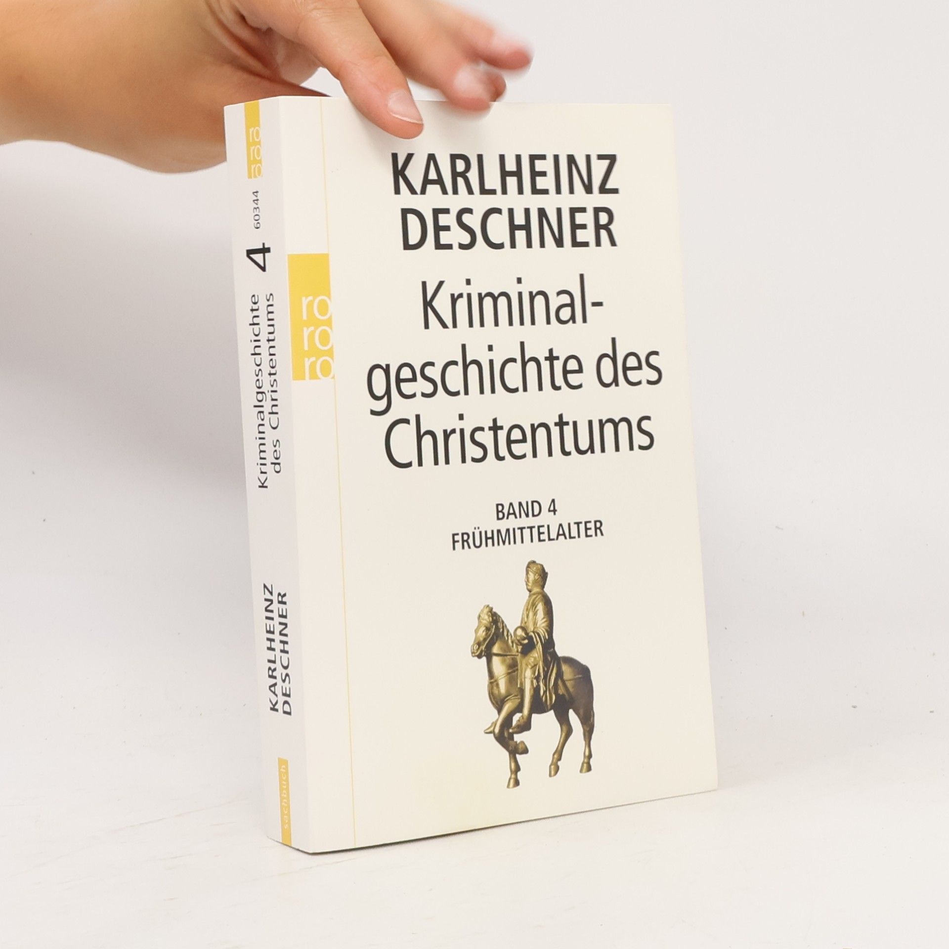Karlheinz Deschner Kriminalgeschichte des Christentums