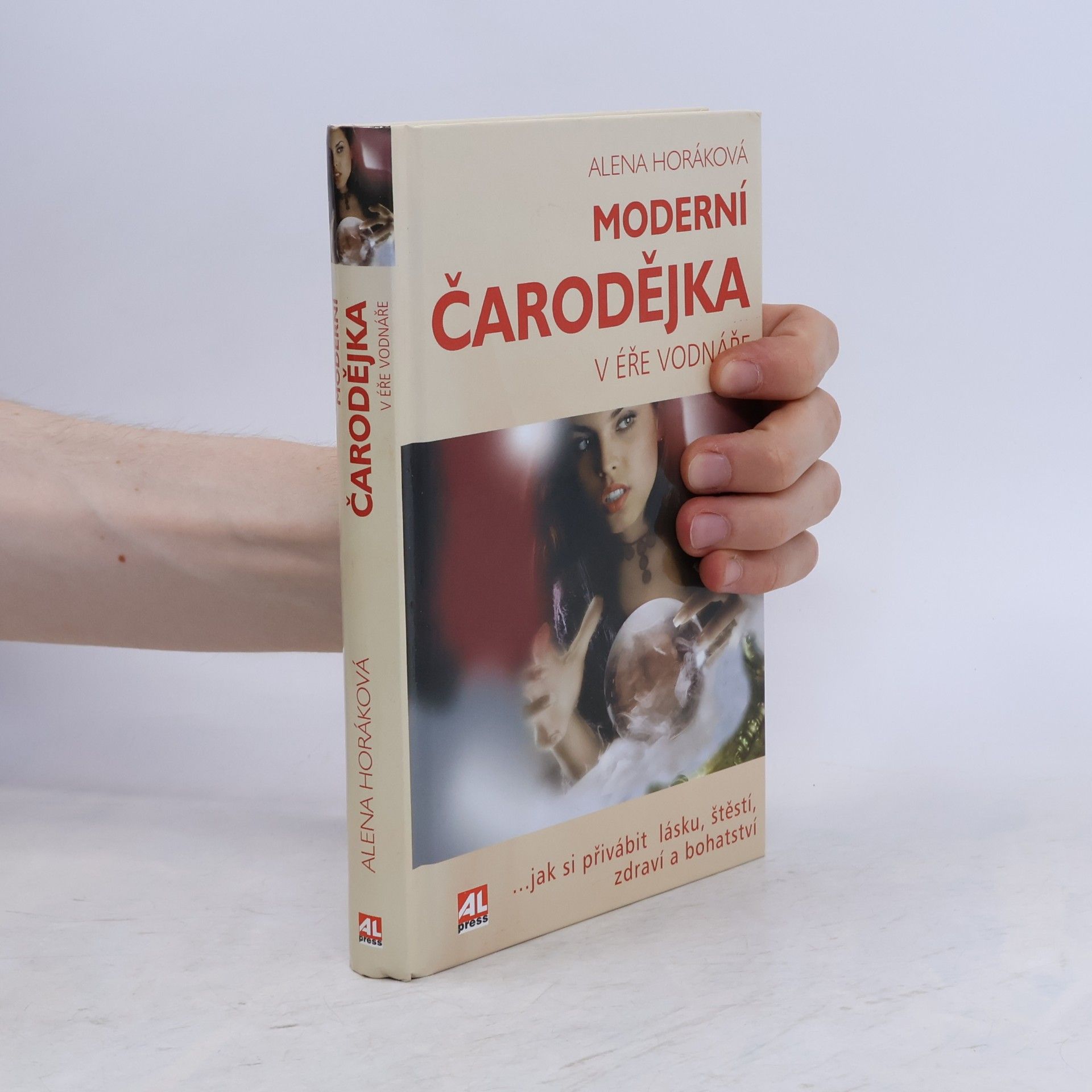 Alena Horáková Moderní čarodějka v éře vodnáře