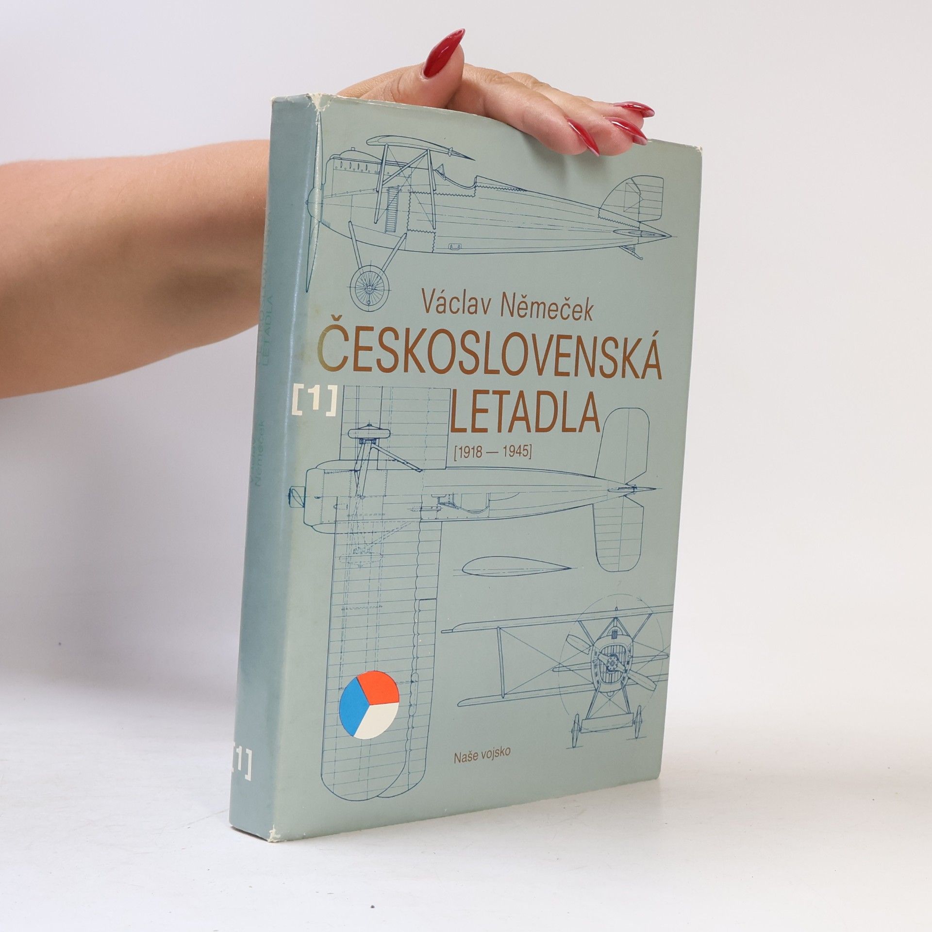 Václav Němeček Československá letadla 1 (1918-1945)