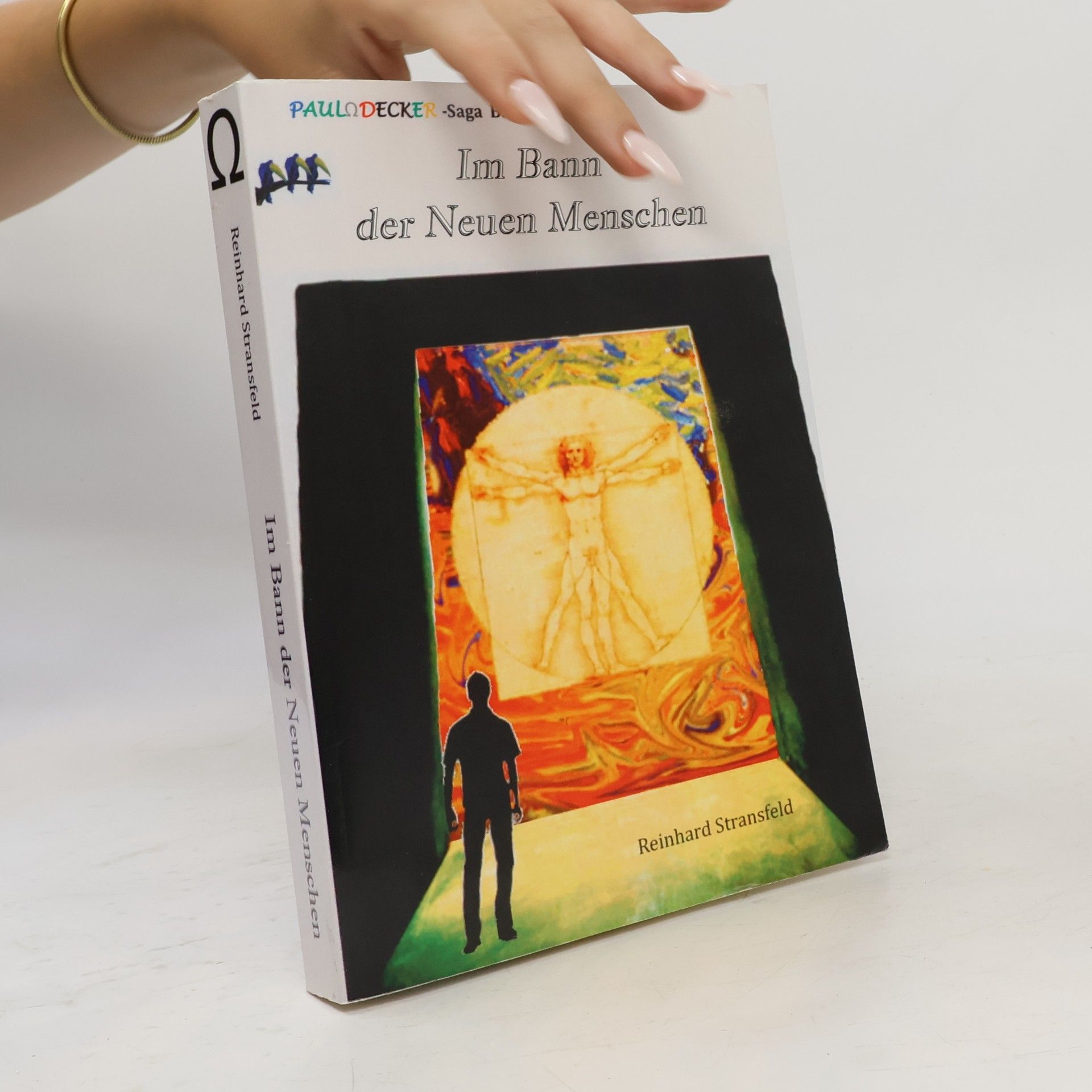 Reinhard Stransfeld Im Bann der neuen Menschen
