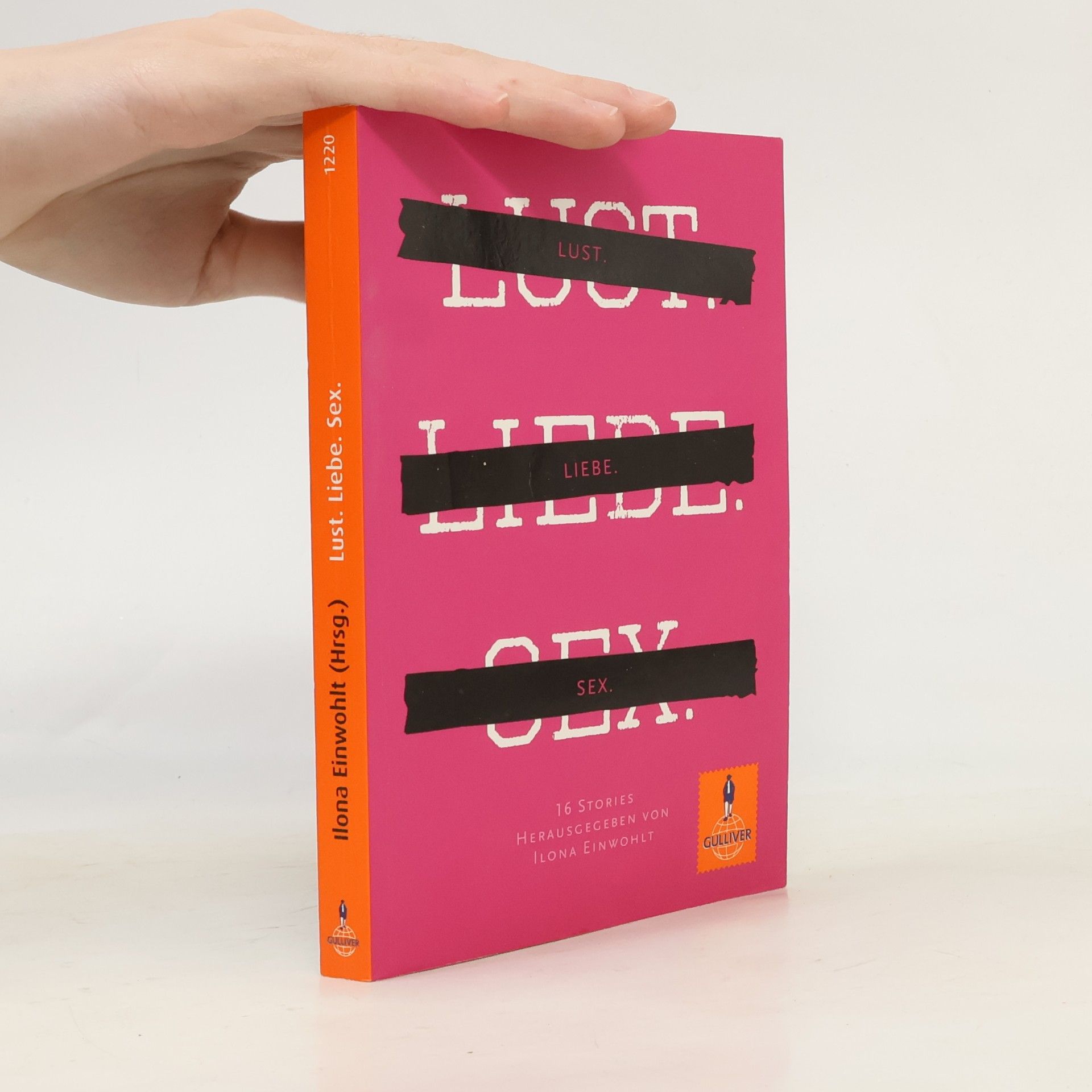 Ilona Einwohlt Lust. Liebe. Sex.