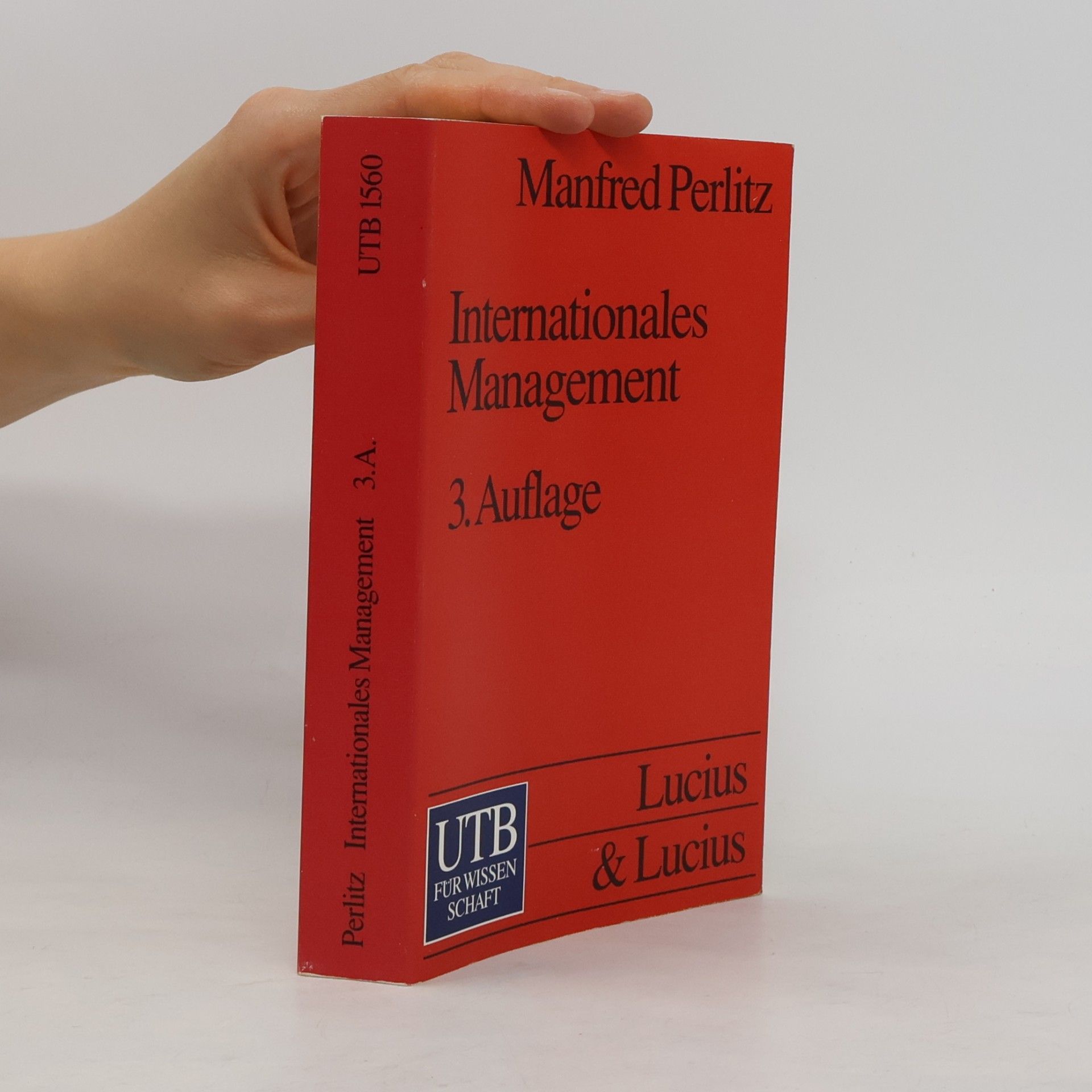 Manfred Perlitz Internationales Management - 5. Auflage