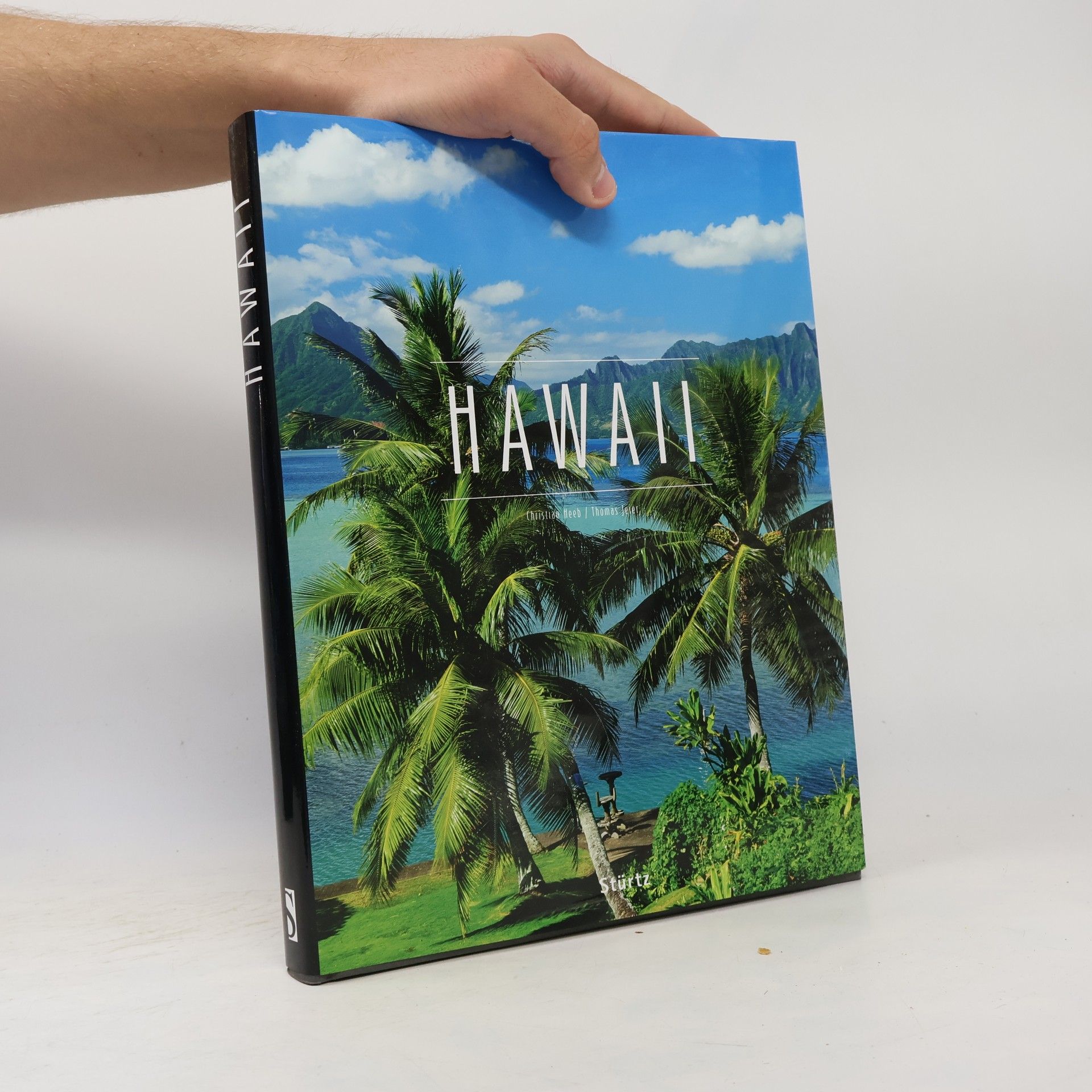 Thilo Jeske Hawaii: Ein Premium***XL-Bildband in stabilem Schmuckschuber mit 224 Seiten und über 300 Abbildungen - Stürtz Verlag