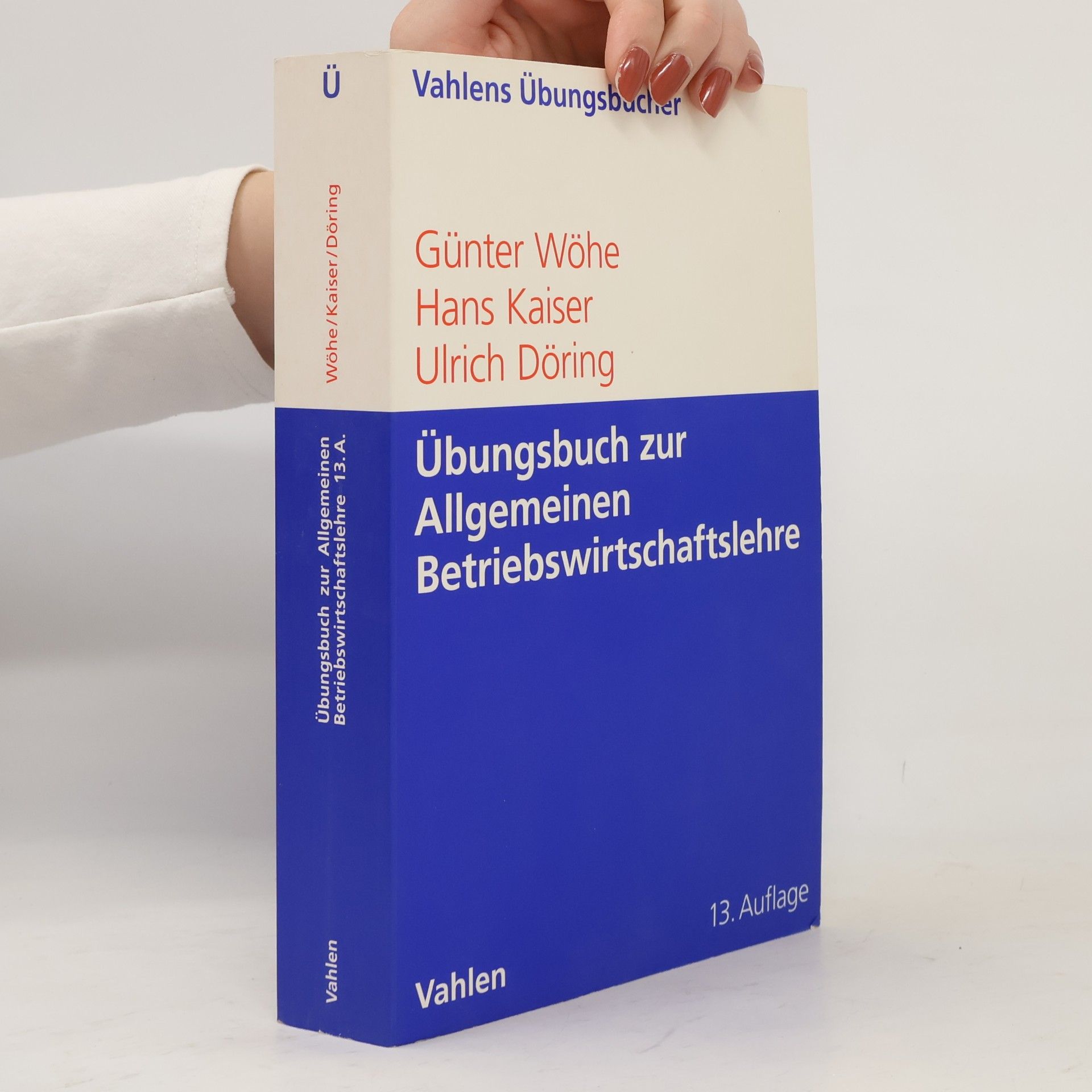 Günter Wöhe Übungsbuch zur Einführung in die allgemeine Betriebswirtschaftslehre