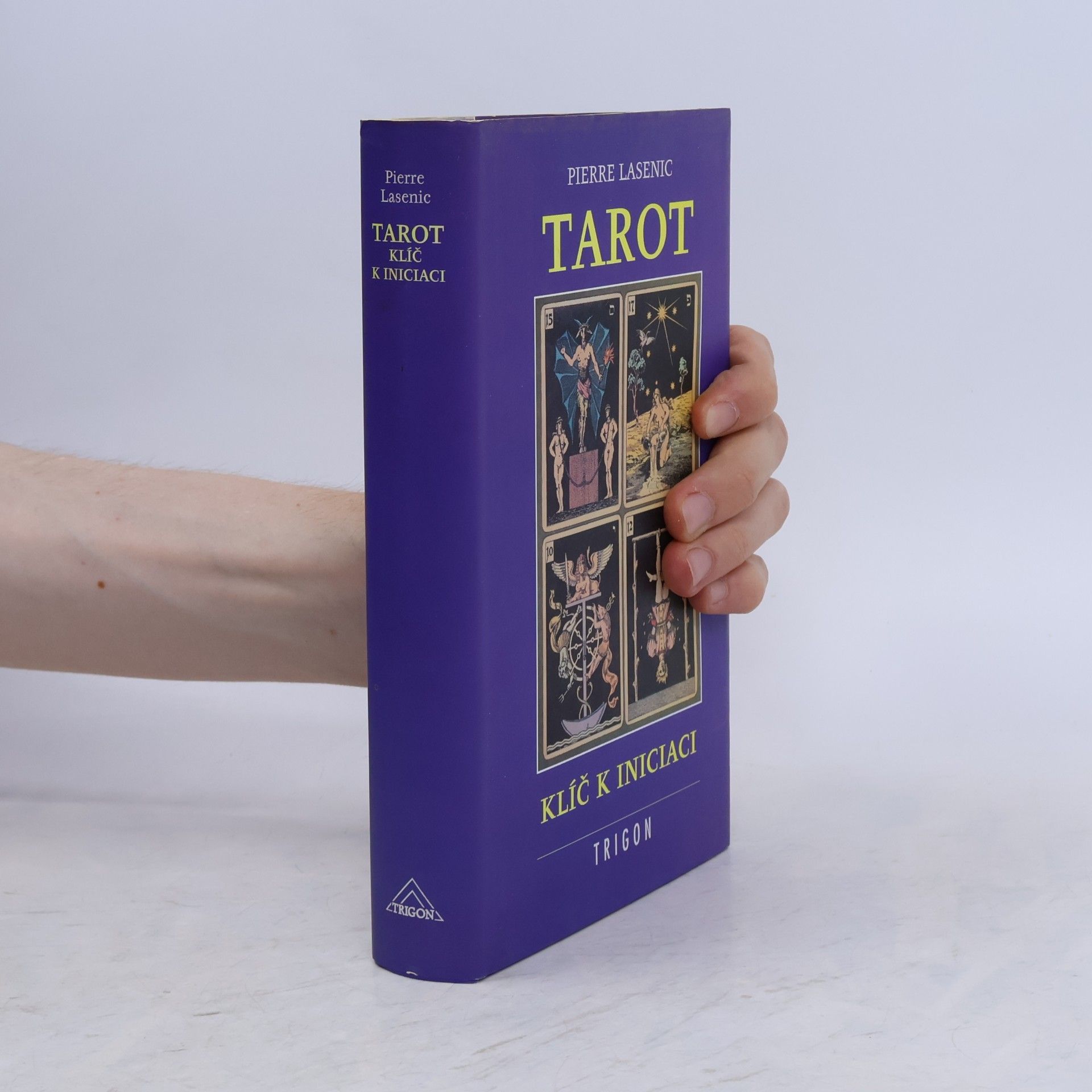 Pierre Lasenic Tarot: Klíč k iniciaci