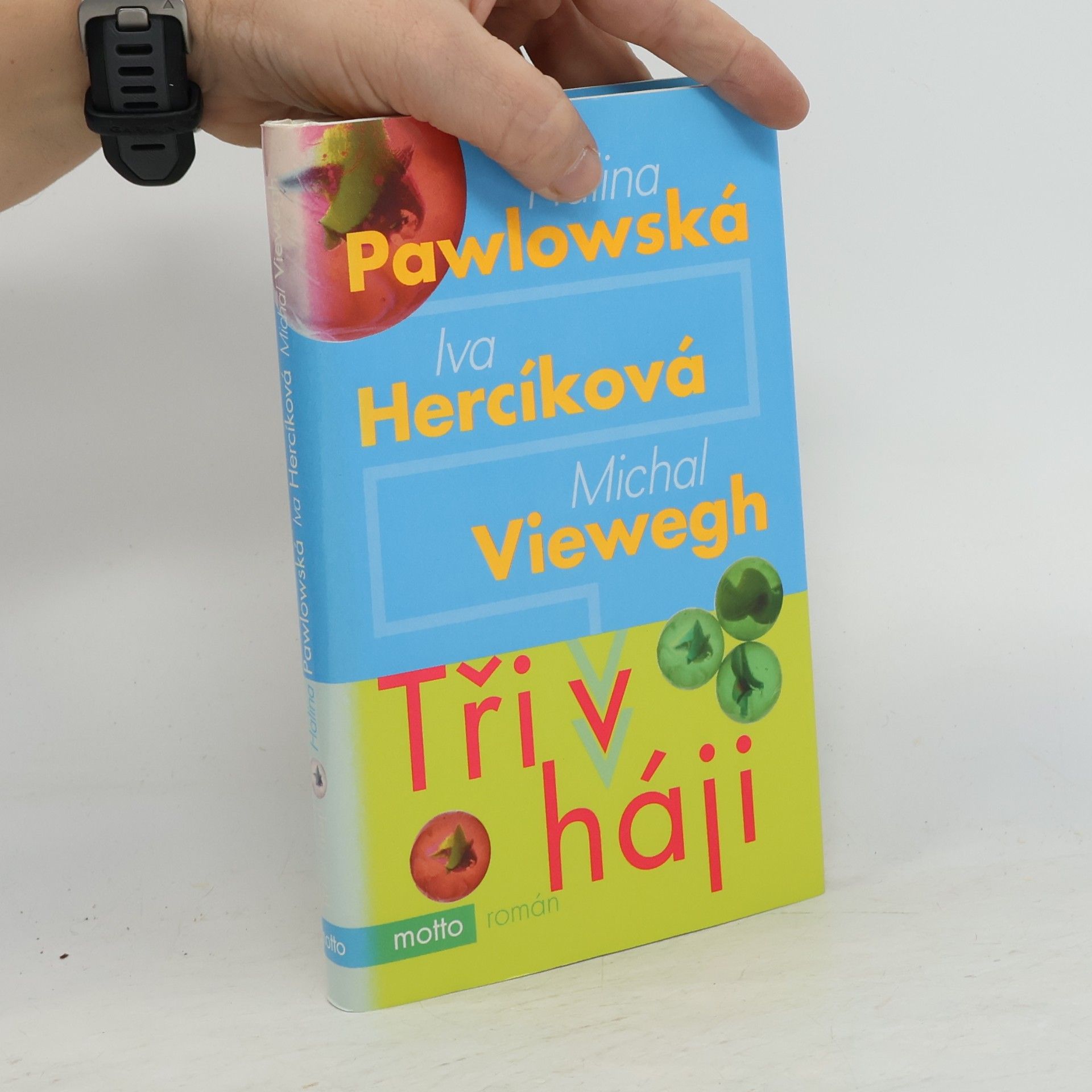 Halina Pawlowská Tři v háji
