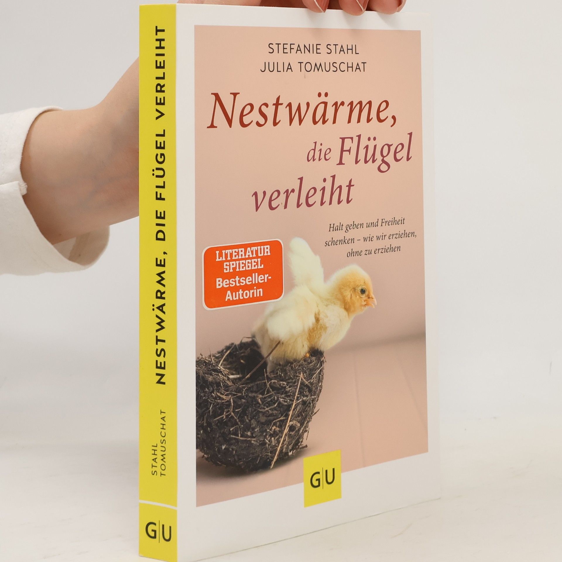 Stefanie Stahl Nestwärme, die Flügel verleiht