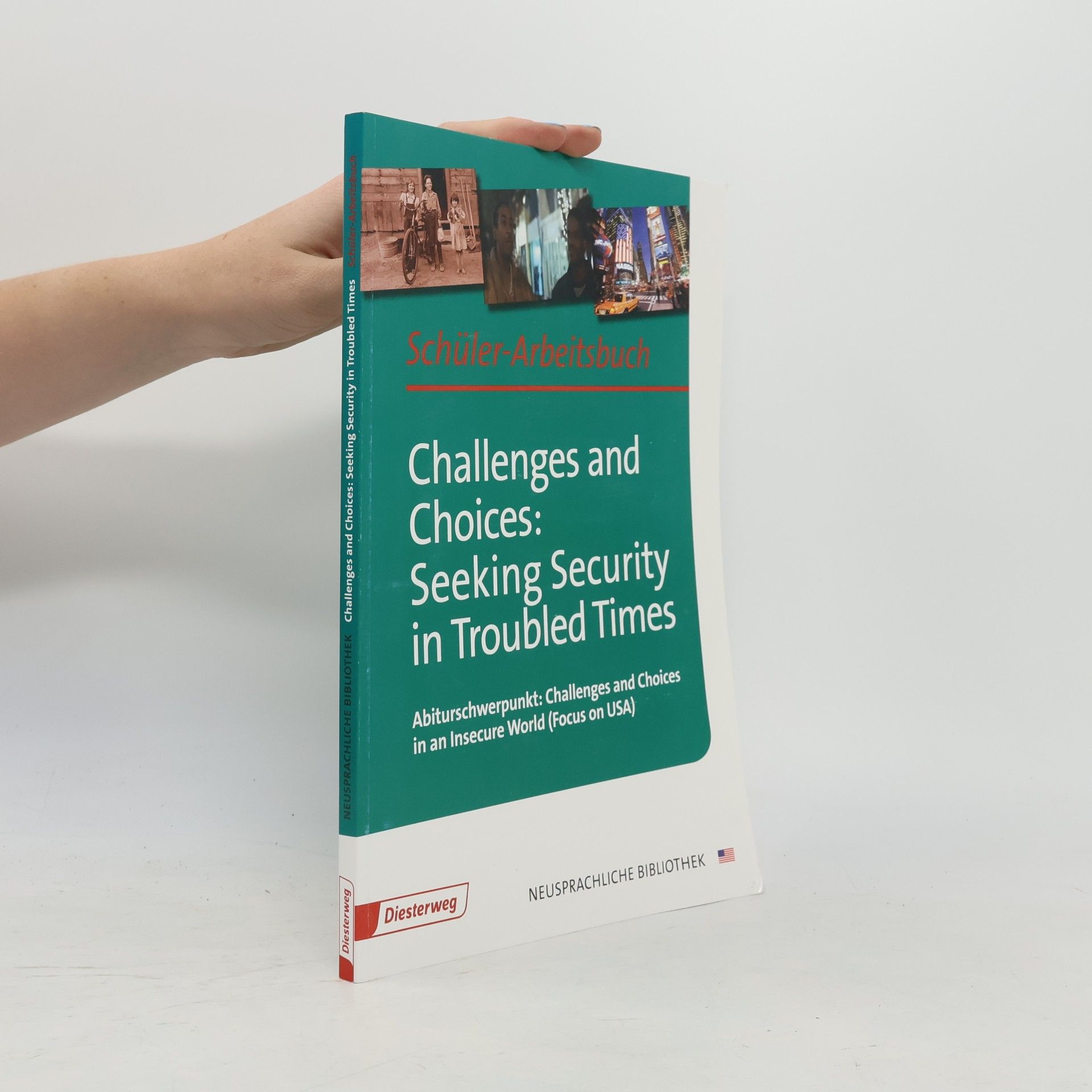 Collectif d'auteurs Challenges and Choices: Seeking Security in Troubled Times