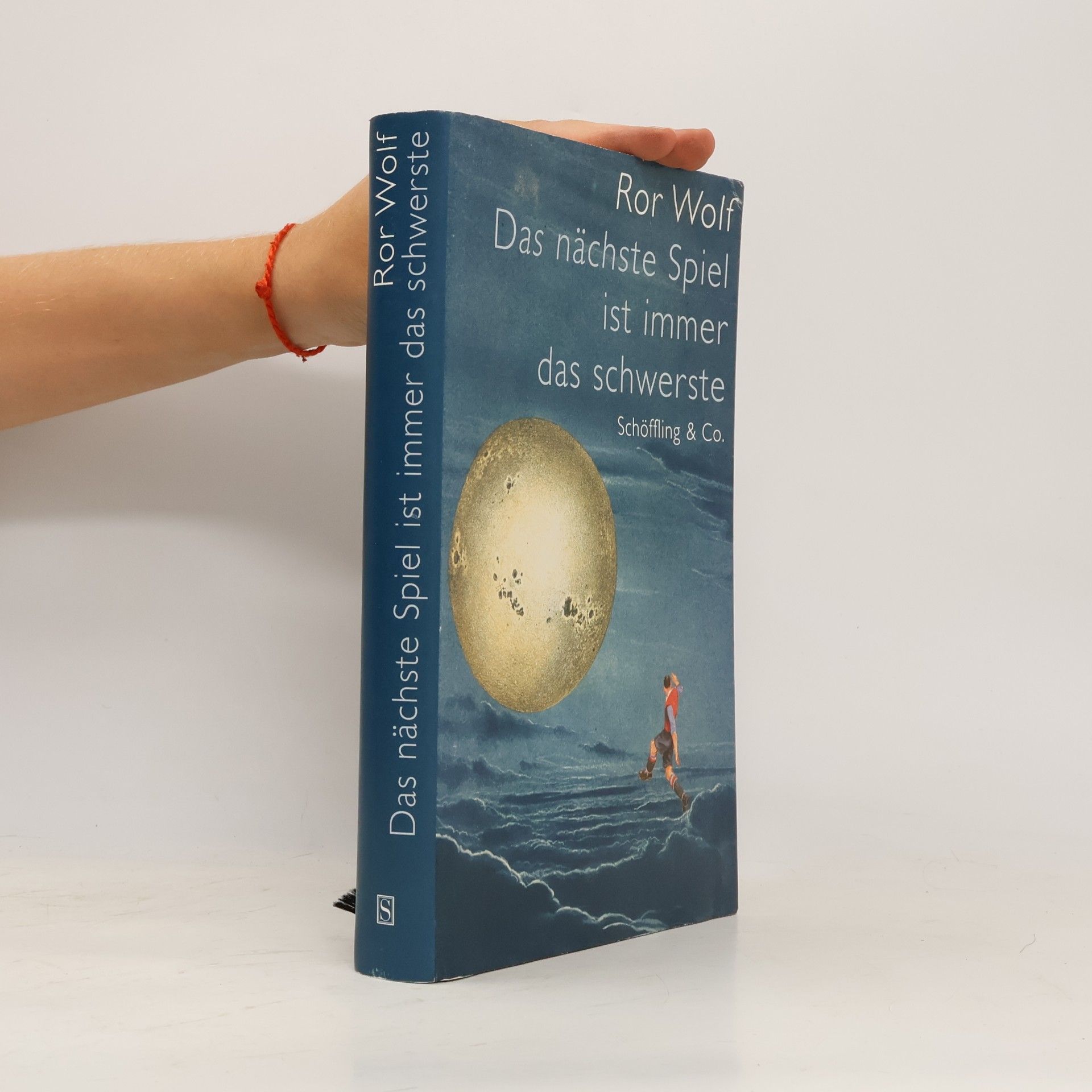 Ror Wolf Das nächste Spiel ist immer das schwerste