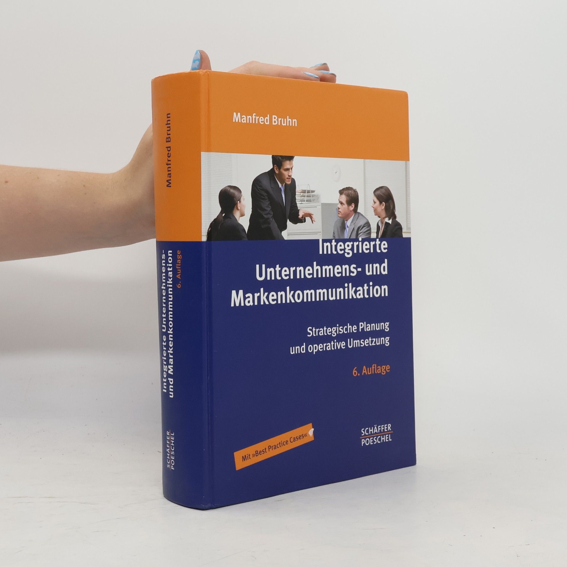 Manfred Bruhn Integrierte Unternehmens- und Markenkommunikation