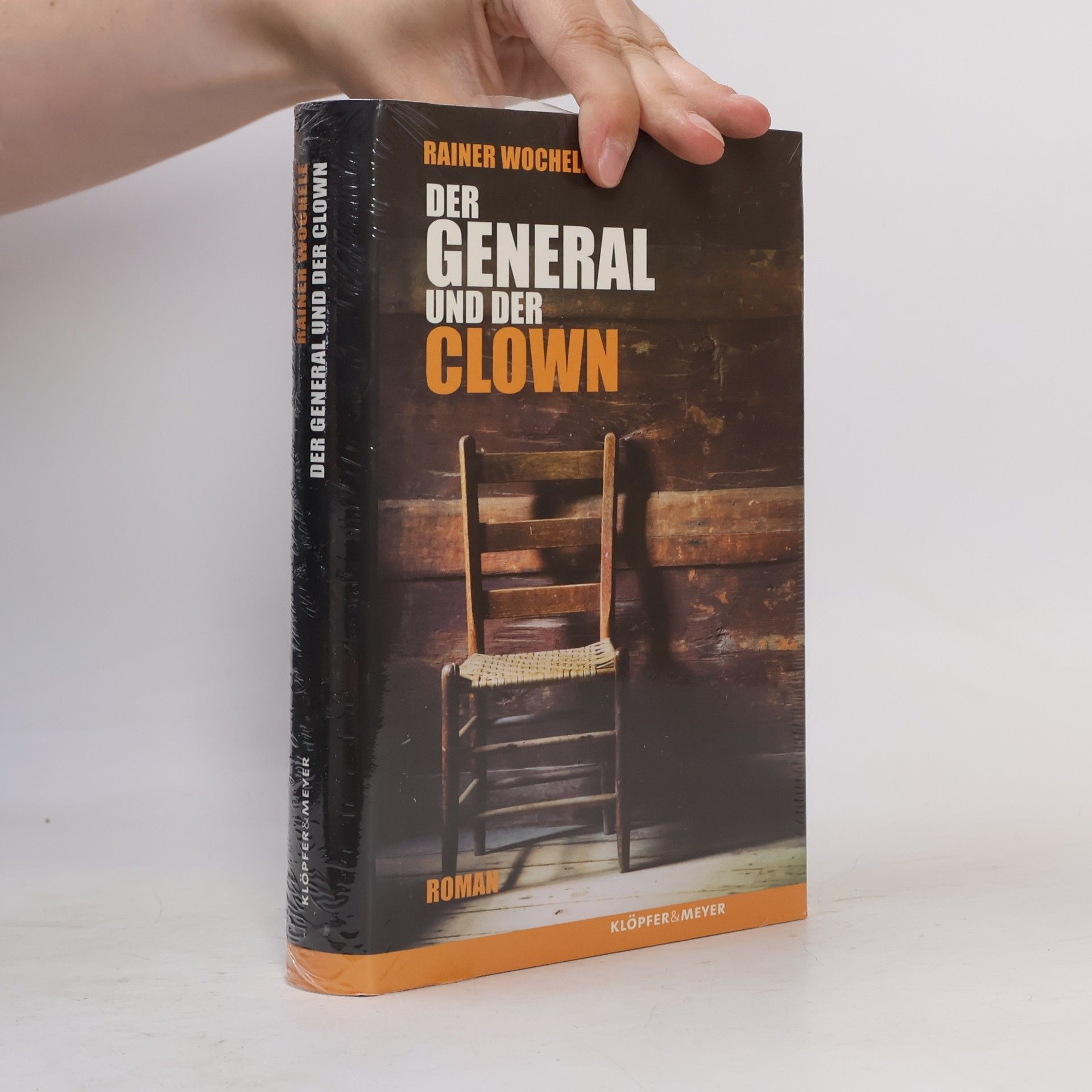 Rainer Wochele Der General und der Clown