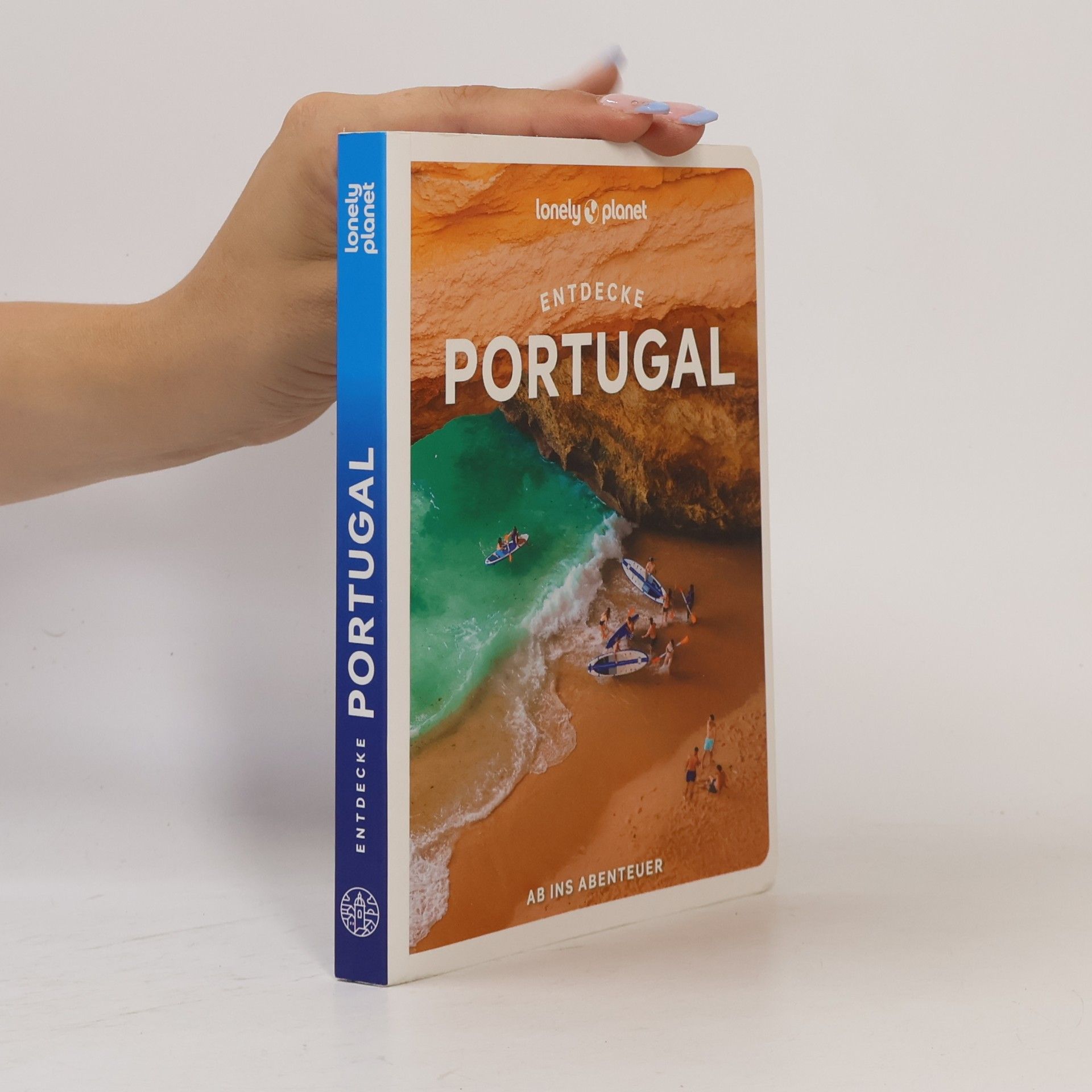 Autorenkollektiv LONELY PLANET Reiseführer Entdecke Portugal: Ab ins Abenteuer