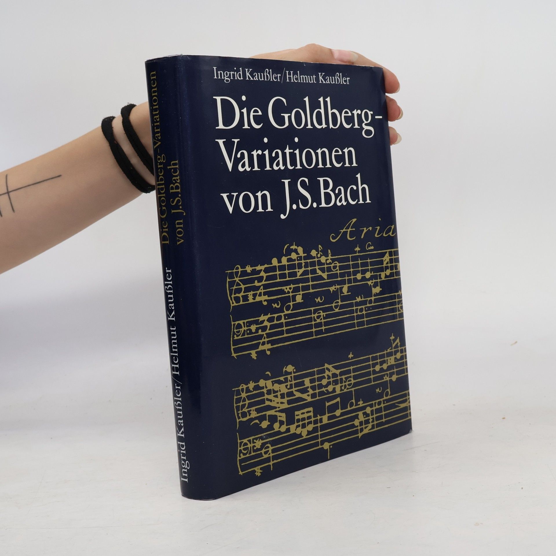 Ingrid Kaußler Die Goldberg-Variationen von J. S. Bach