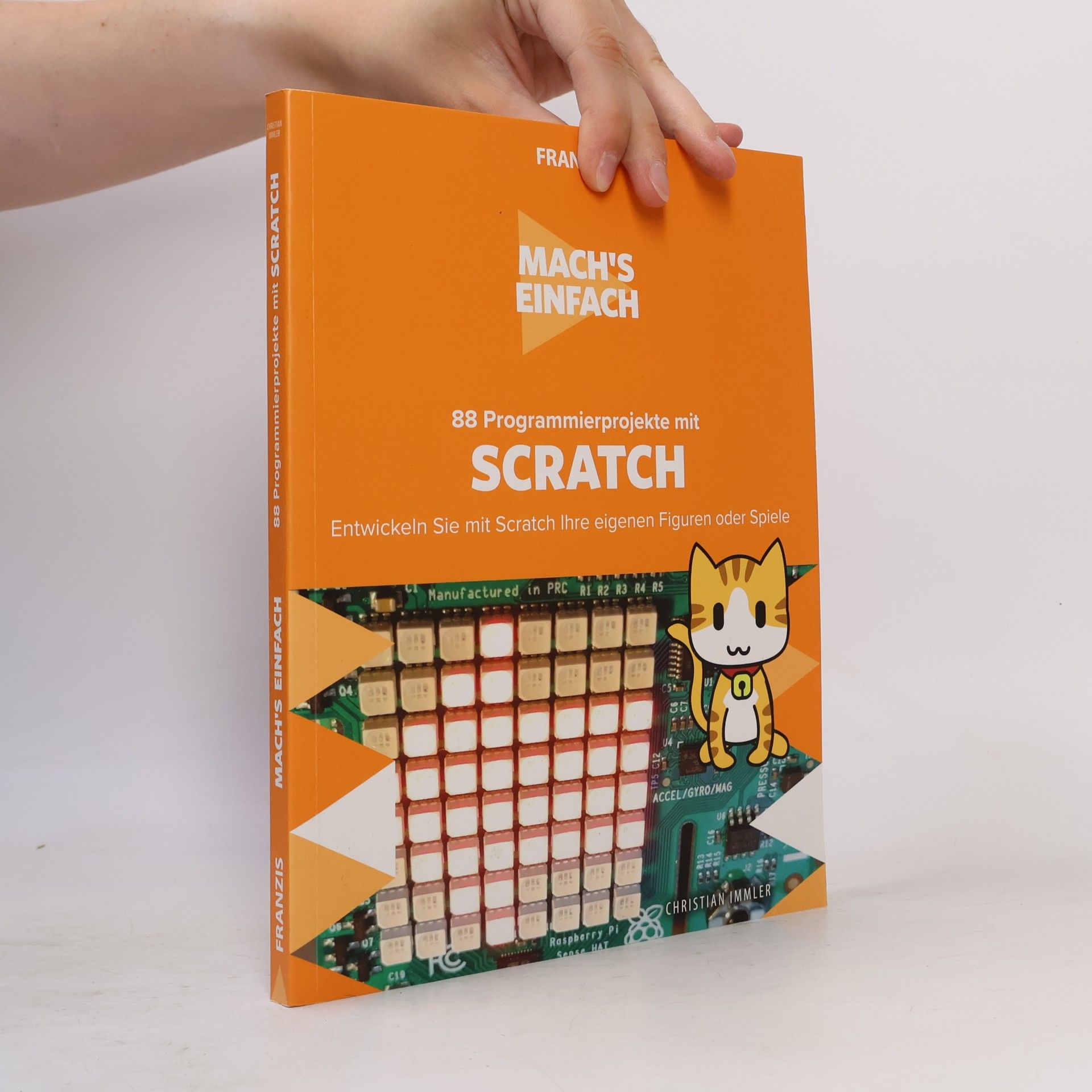 Mach's einfach: 88 Programmierprojekte mit Scratch