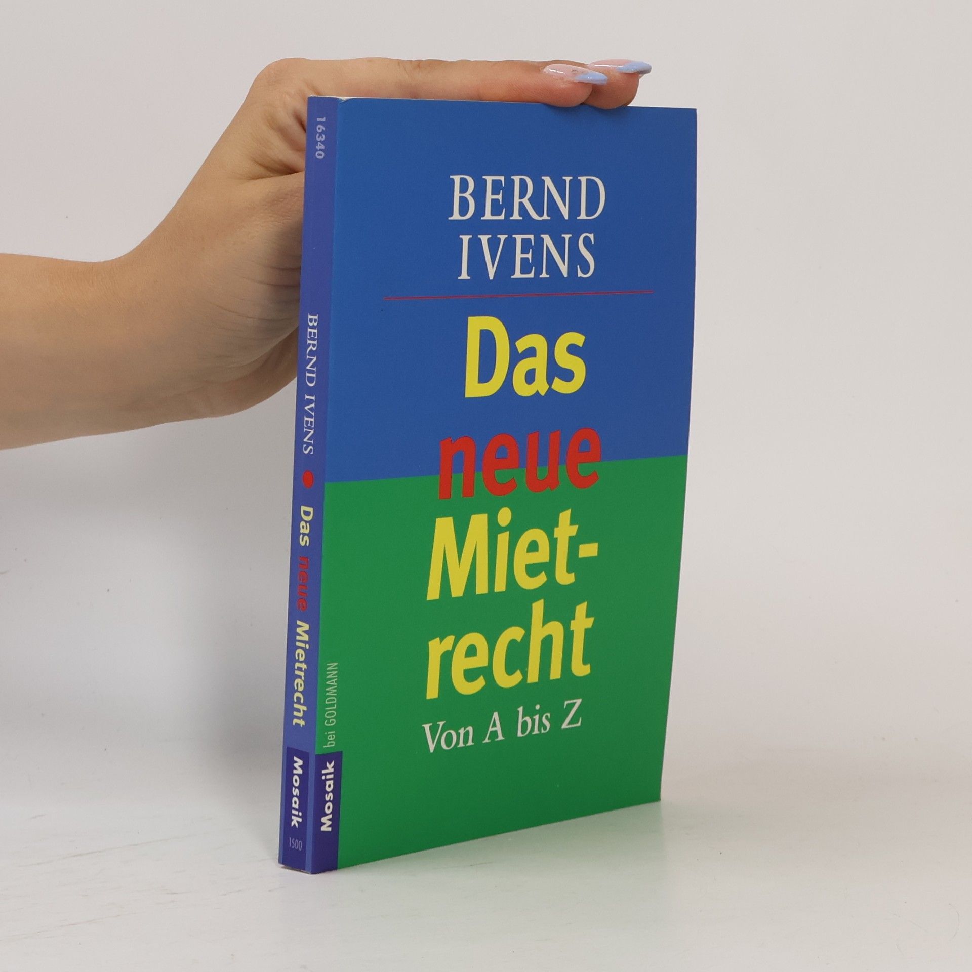 Bernd Ivens Das neue Mietrecht