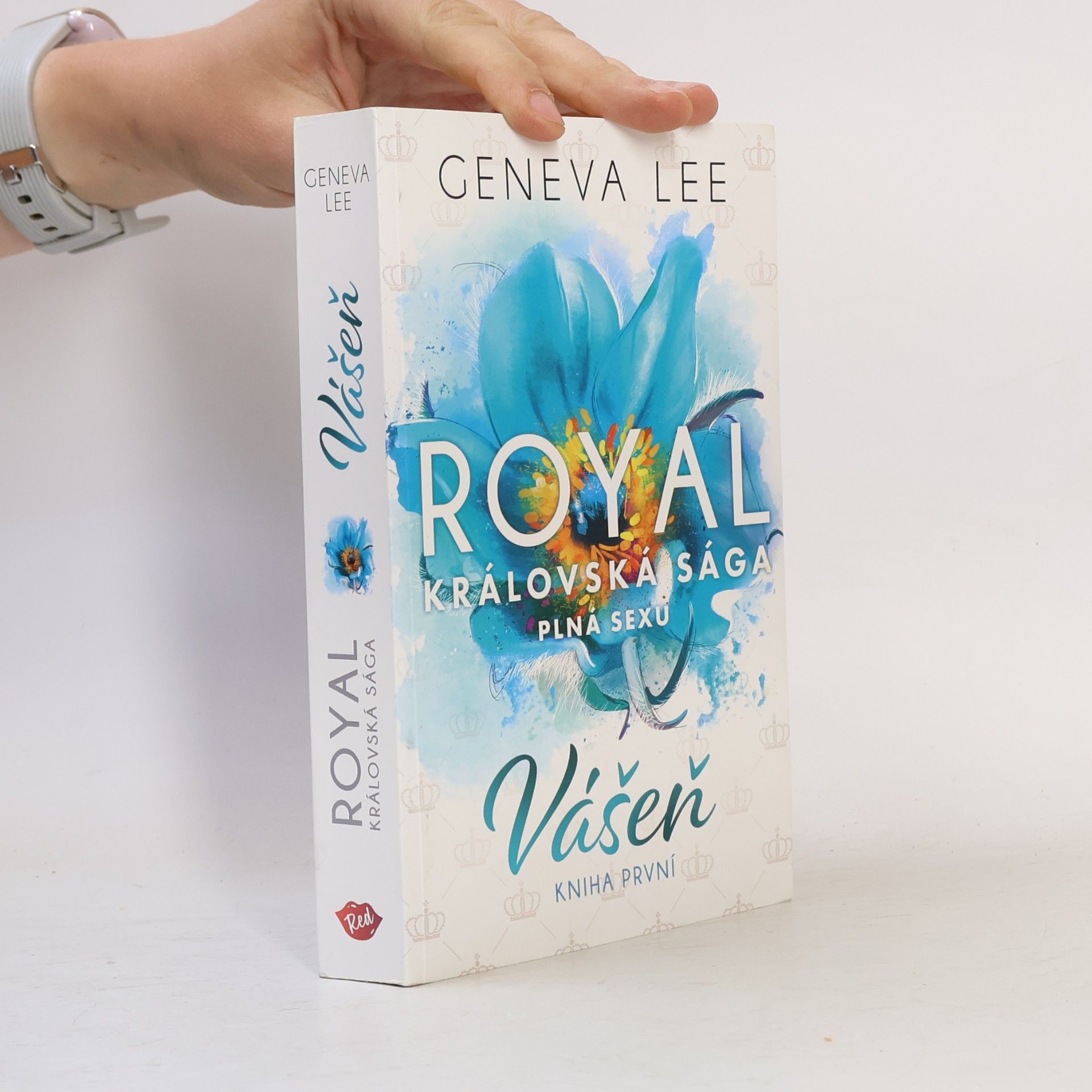 Geneva Lee Vášeň. Královská sága plná sexu