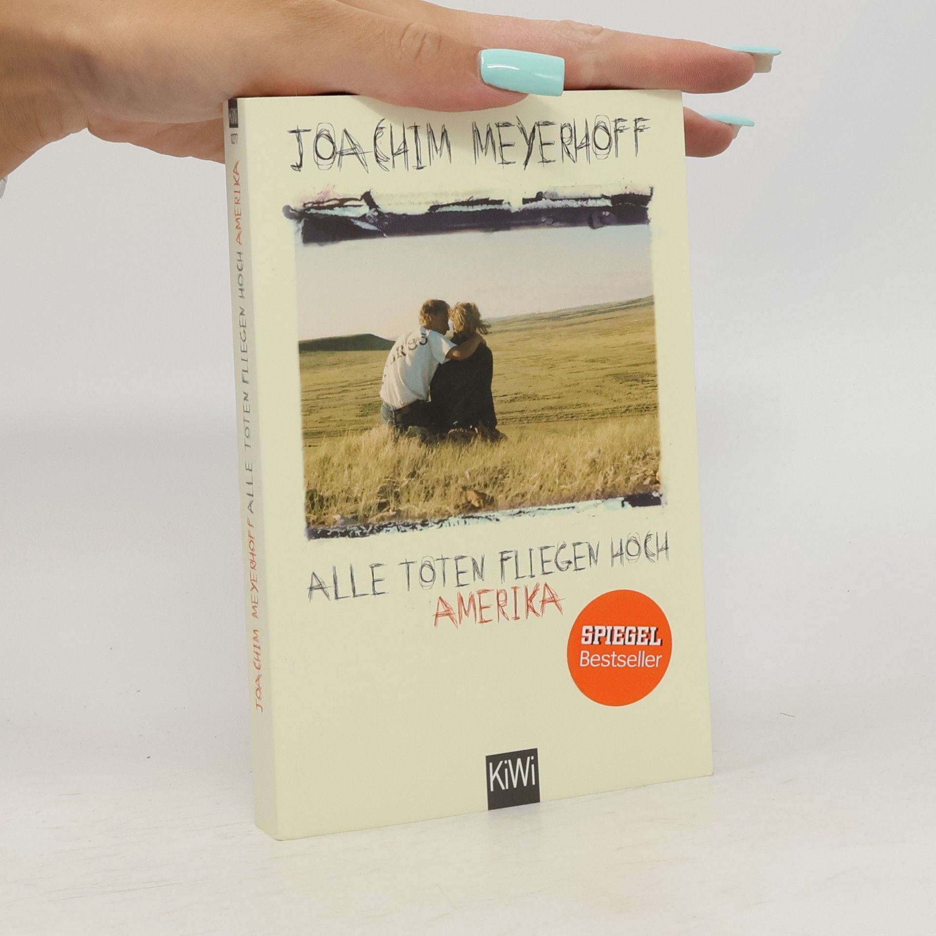 Joachim Meyerhoff Alle Toten fliegen hoch. Roman Teil 1, Amerika