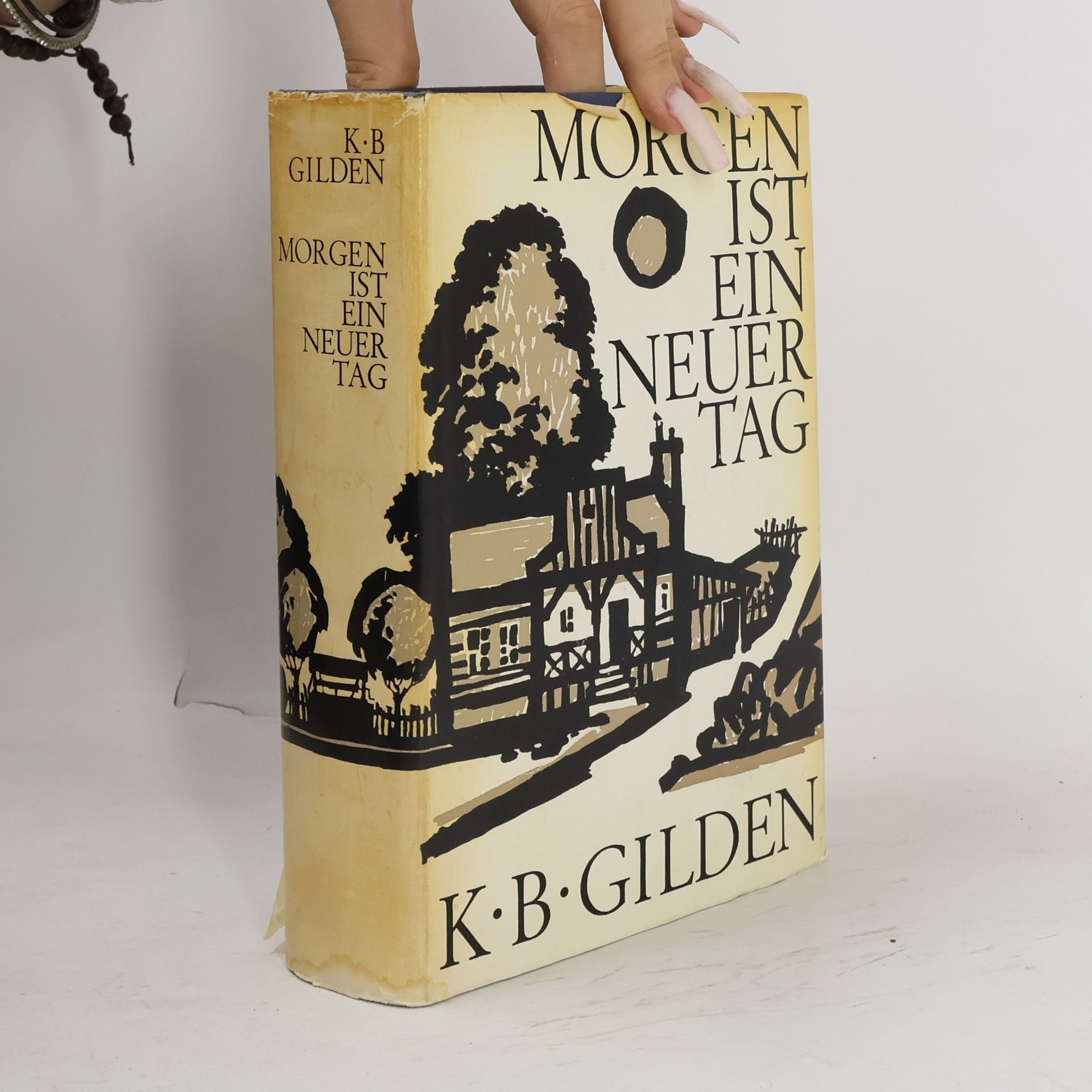 K. B. Gilden Morgen ist ein neuer Tag