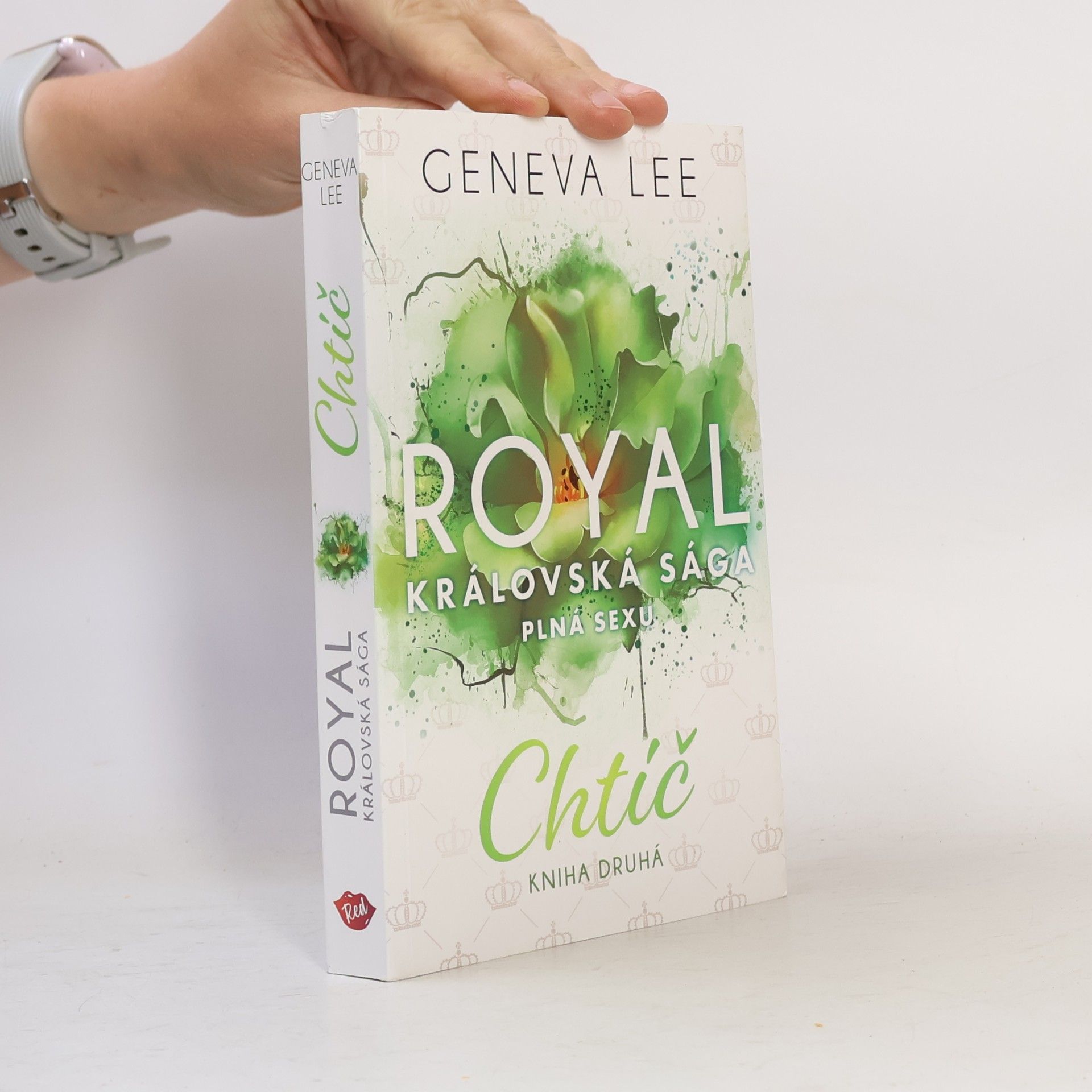 Geneva Lee Royal, královská sága plná sexu: Chtíč, kniha druhá