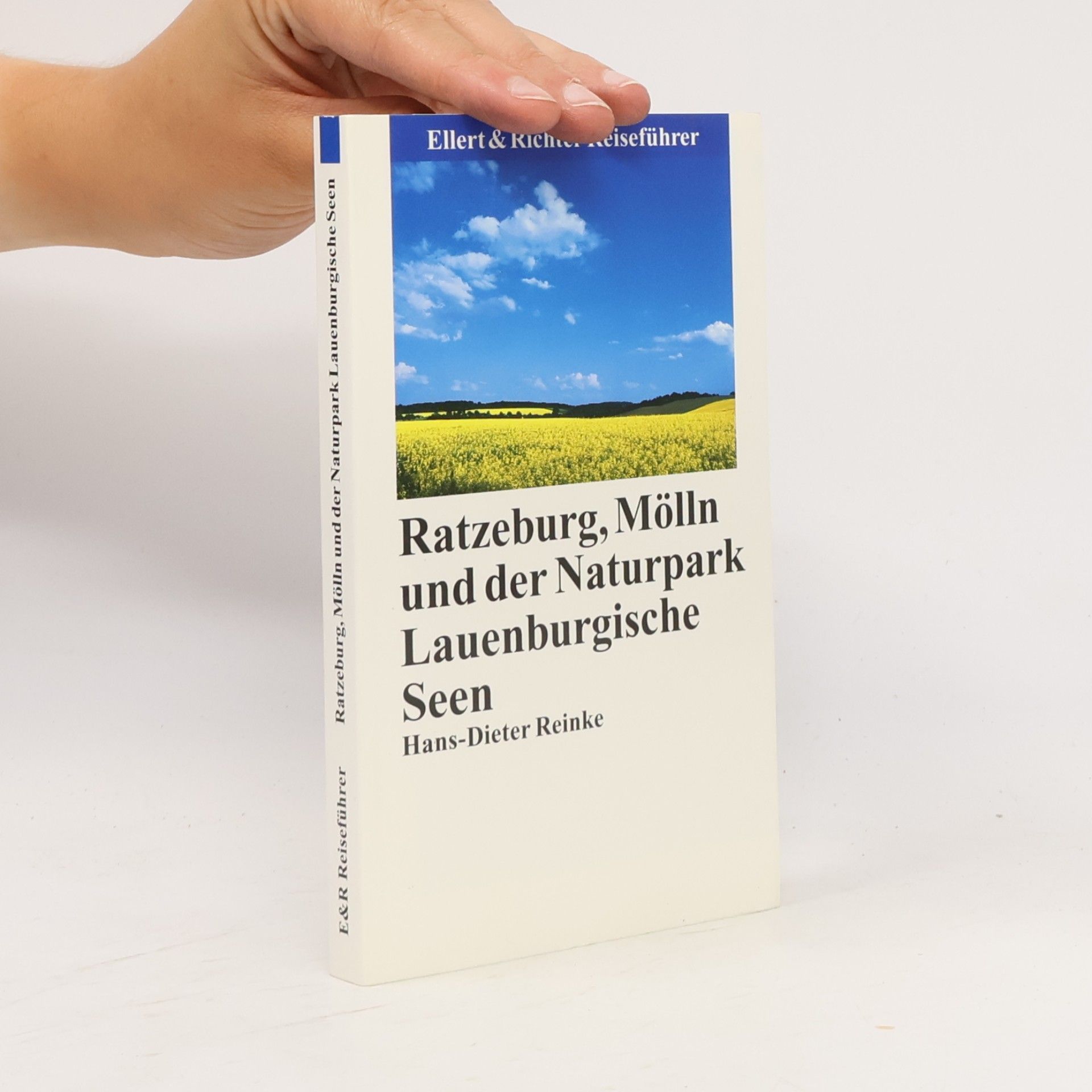 Hans-Dieter Reinke Ellert & Richter Reiseführer: Ratzeburg, Mölln und der Naturpark Lauenburgische Seen