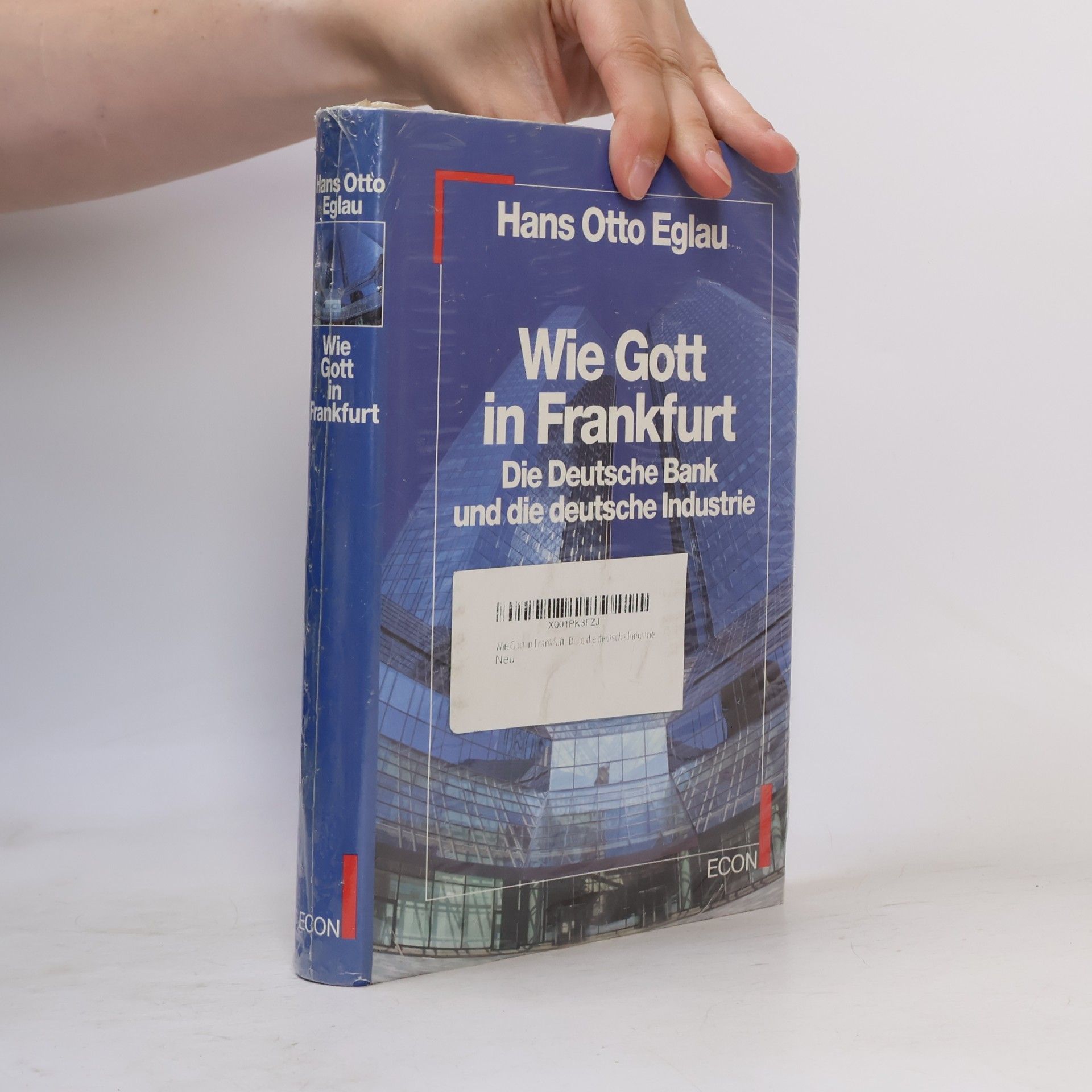 Hans Otto Eglau Wie Gott in Frankfurt