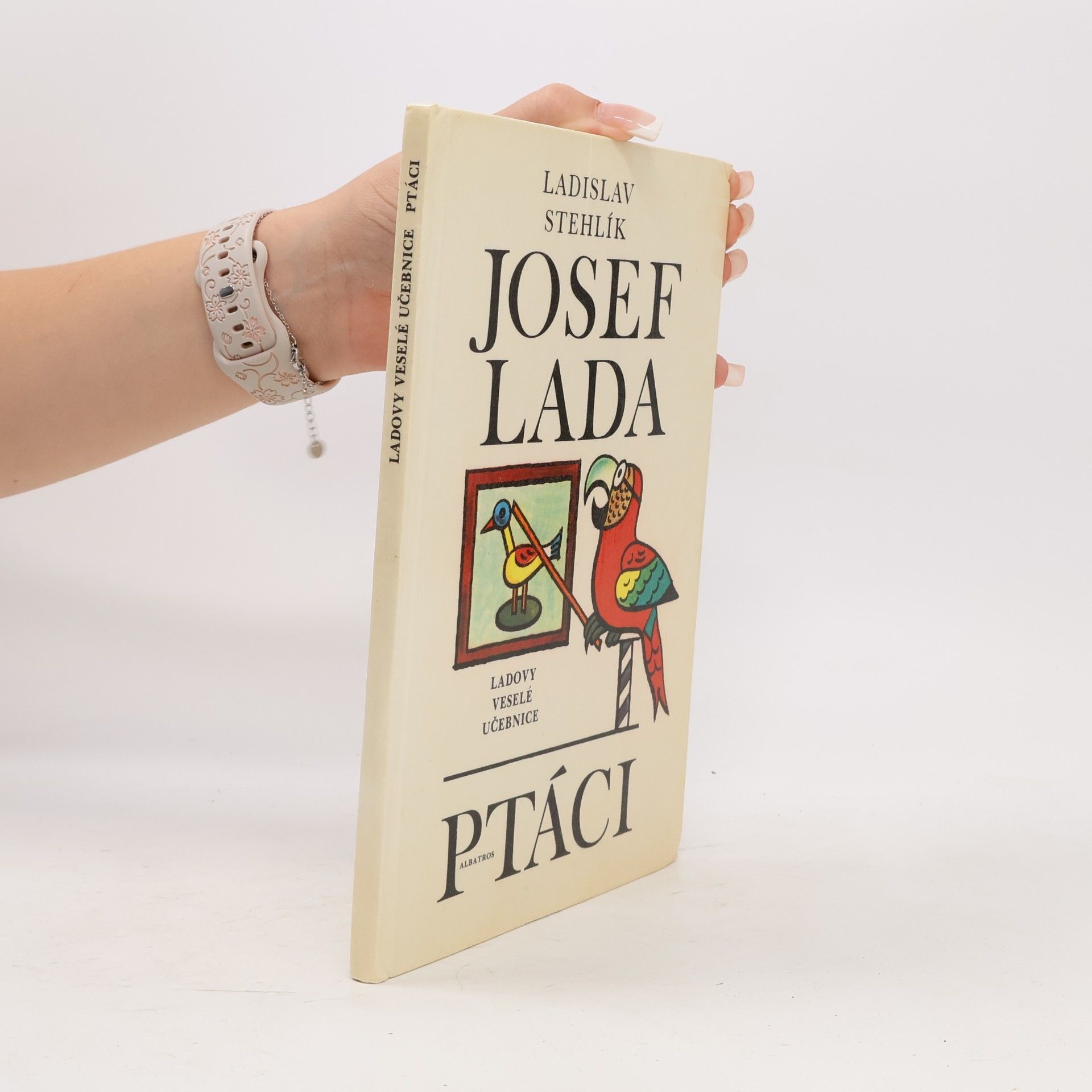 Josef Lada Ladovy veselé učebnice. Ptáci
