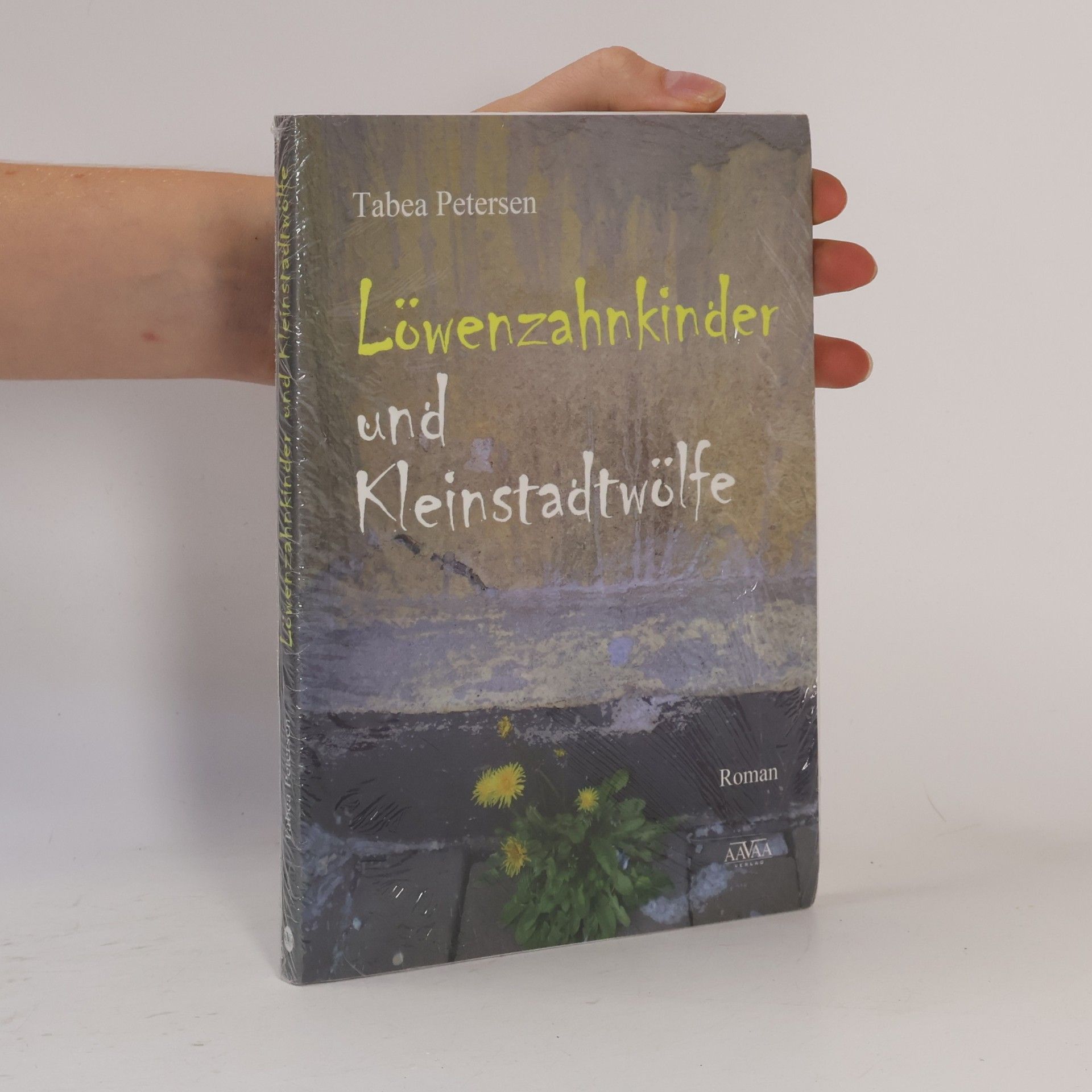 Tabea Petersen Löwenzahnkinder und Kleinstadtwölfe