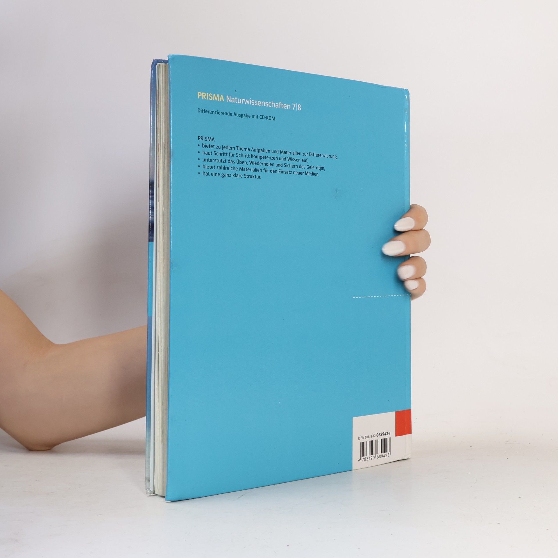 Prisma Naturwissenschaften. Differenzierende Ausgabe ab 2012 - 7/8: Prisma Naturwissenschaften 7./8. Schuljahr. Schülerbuch Differenzierende Ausgabe. Ausgabe für Nordrhein-Westfalen: mit CD-ROM, Lehr-Programm gemäß §14 JuSchG