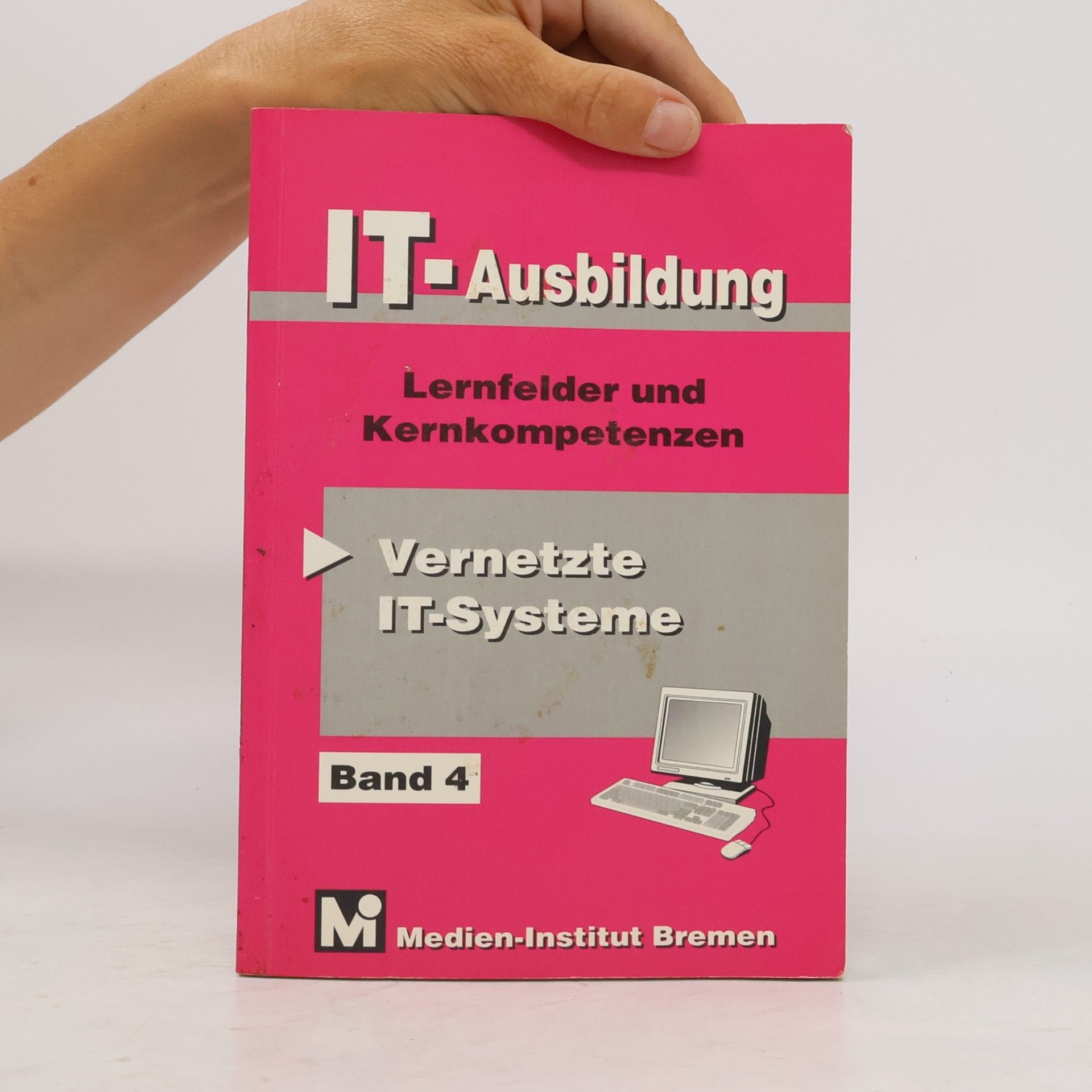 Autorenkollektiv IT-Ausbildung 4