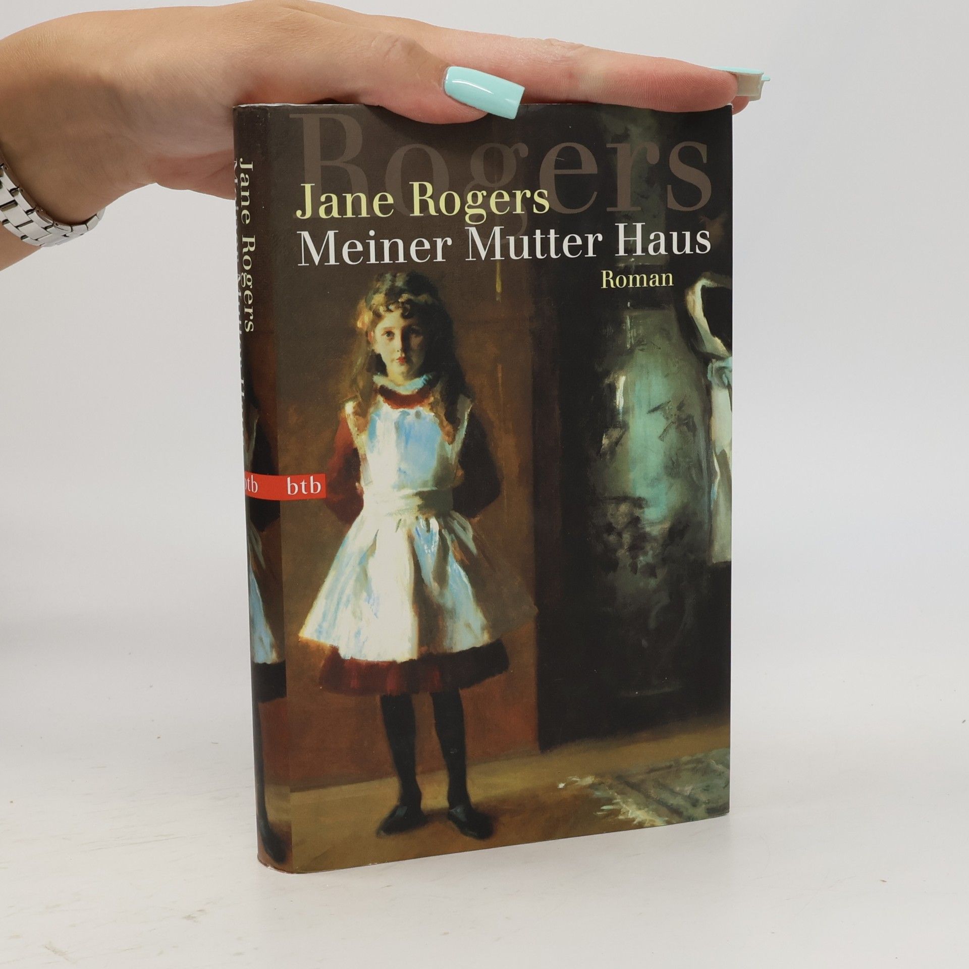 Jane Rogers Meiner Mutter Haus