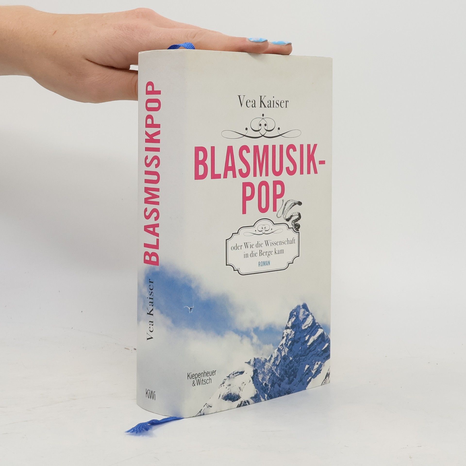 Vea Kaiser Blasmusikpop oder wie die Wissenschaft in die Berge kam