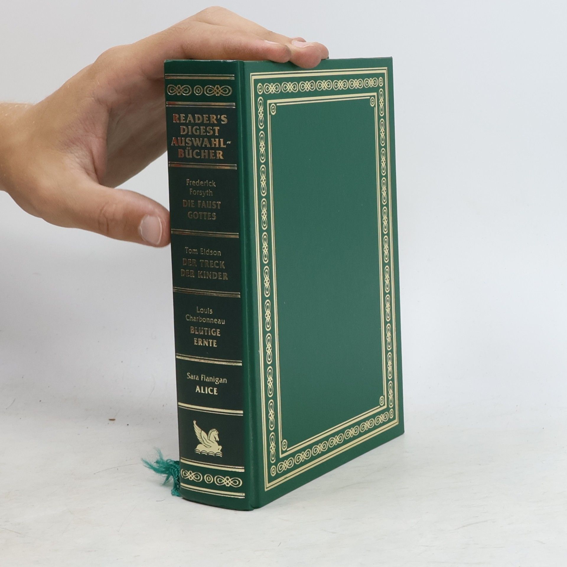 Autorenkollektiv Reader's Digest Auswahlbücher. Die Faust Gottes, Der Track der Kinder, Blutige Ernte, Alice